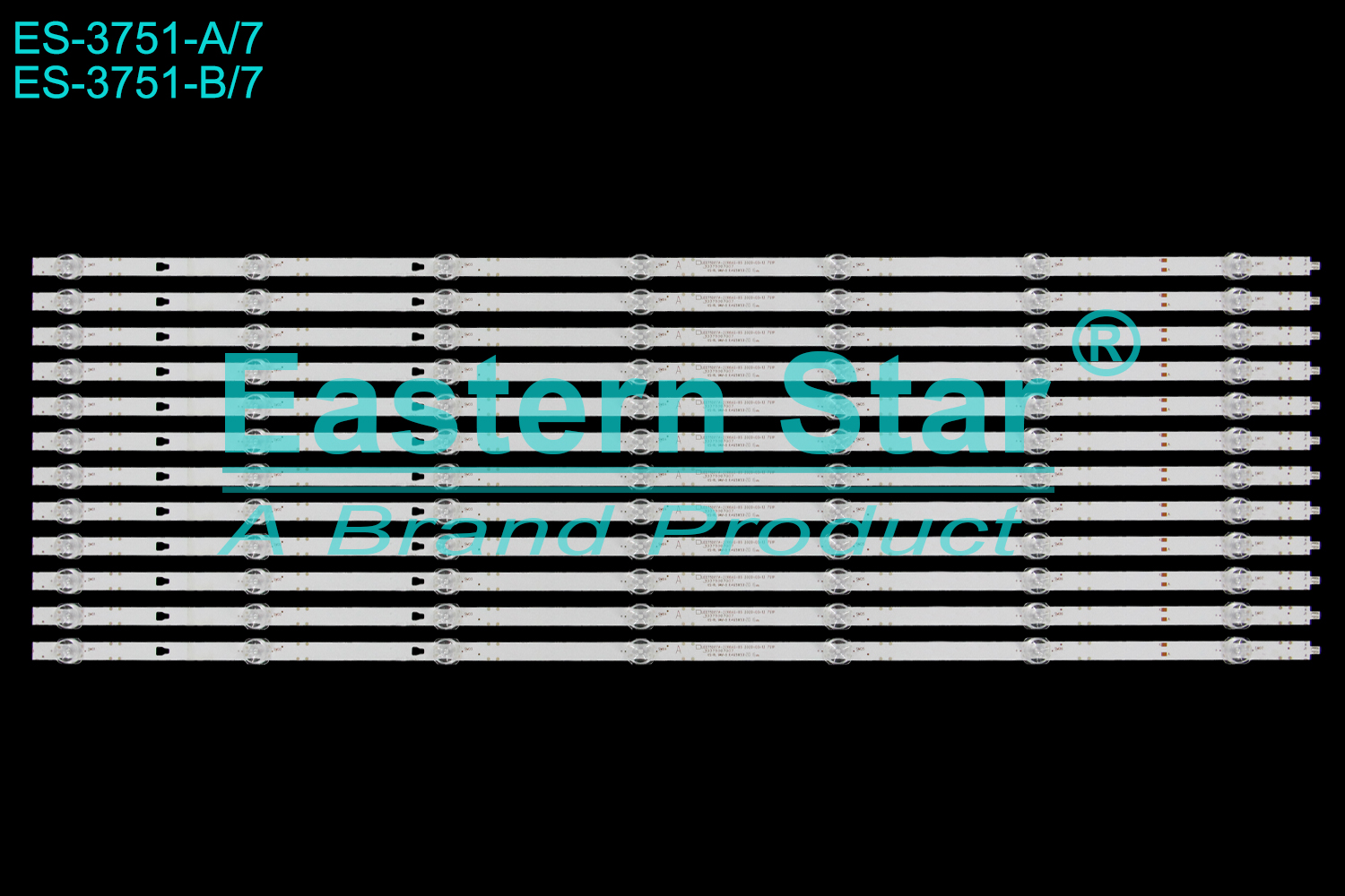 ES-3751 LED TV Backlight use for 75" Element/Onn/Westinghouse E4FAA75R LED75D07A-ZC66AG-05  LED75D07B-ZC66AG-05  2020-0313  7S1P  30375007007 30375007005 303750070076  LED STRIP(12)