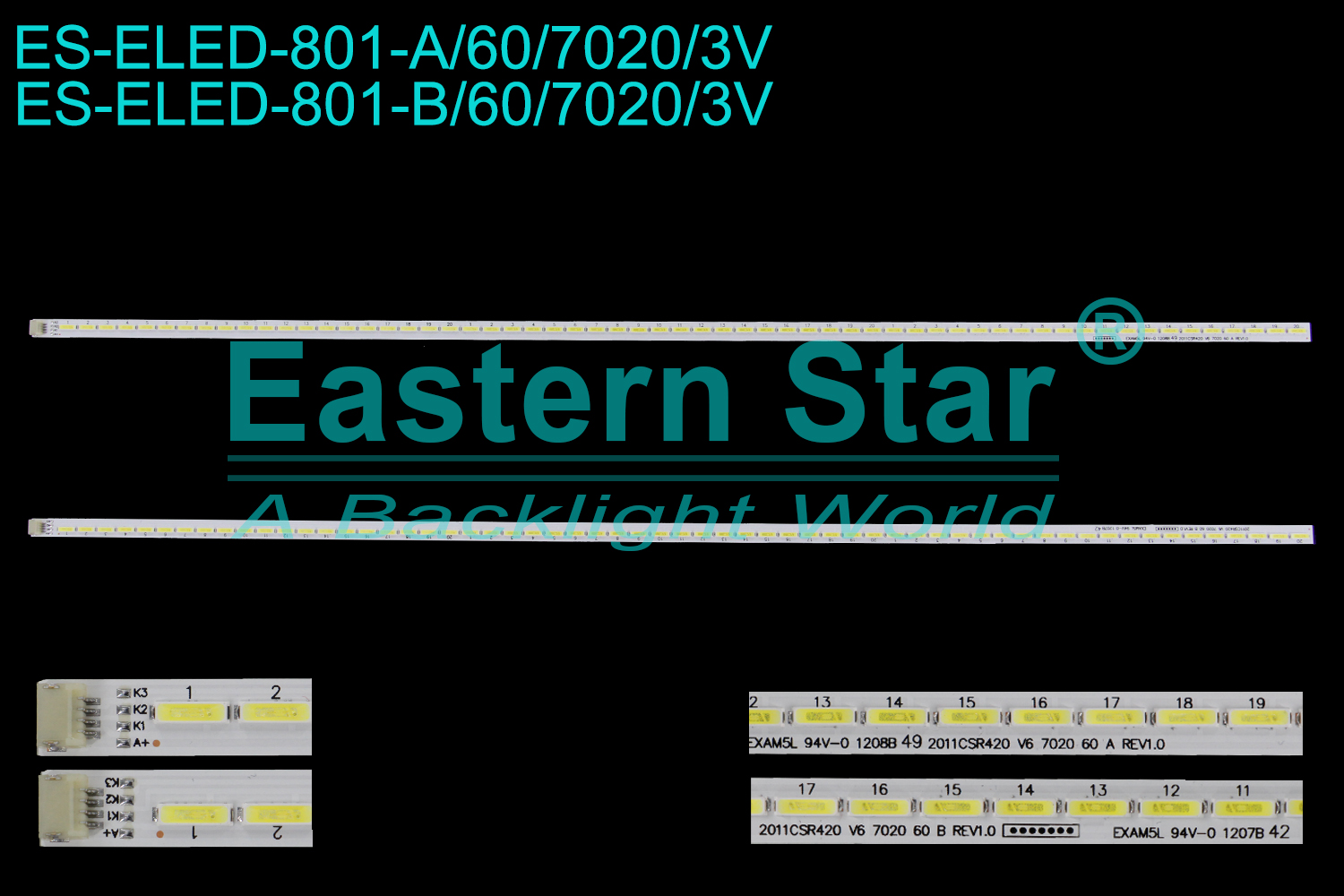 ES-ELED-801 ELED/EDGE TV backlight use for 42'' Skyworth 42E65 42E61HR A:EXAM5L 94V-0 1208B 2011CSR420 V6 7020 60 A REV1.0    B:EXAM5L 94V-0 1207B 2011CSR420 V6 7020 60 B REV1.0 LED STRIPS(2)