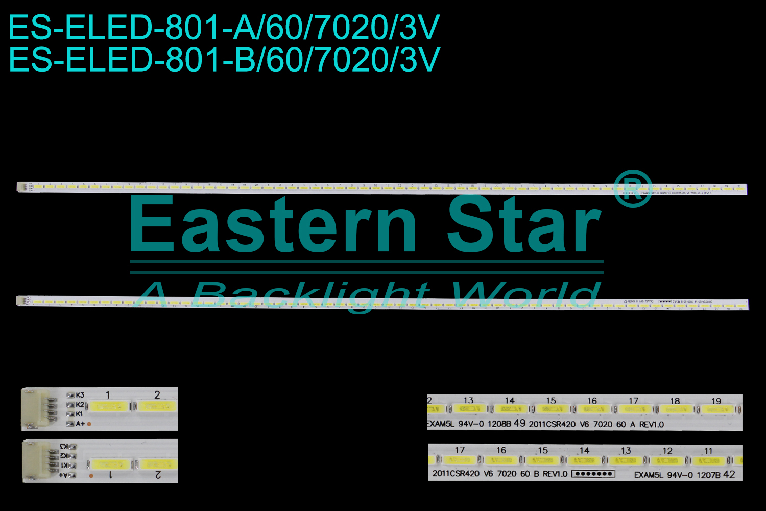 ES-ELED-801 ELED/EDGE TV backlight use for 42'' Skyworth 42E65 42E61HR A:EXAM5L 94V-0 1208B 2011CSR420 V6 7020 60 A REV1.0    B:EXAM5L 94V-0 1207B 2011CSR420 V6 7020 60 B REV1.0 LED STRIPS(2)