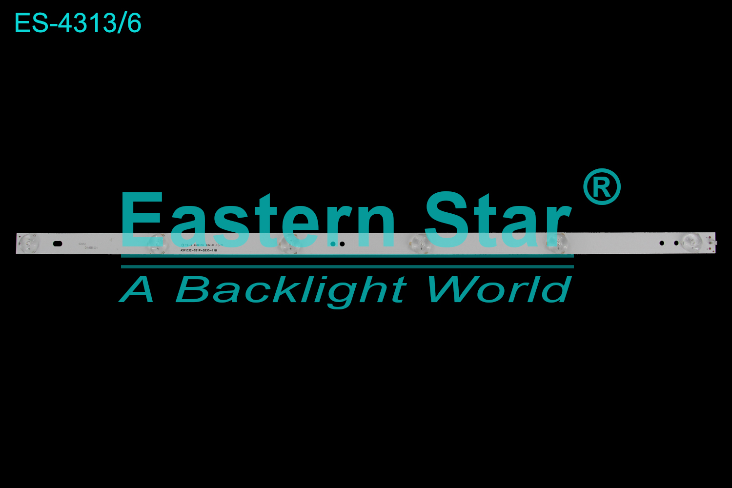 ES-4313 LED TV Backlight use for 32" JX-T8832 ASP.D32-6S1P-2835-11B、MS-L1327 V1 LED BACKLIGHT KITS(/)