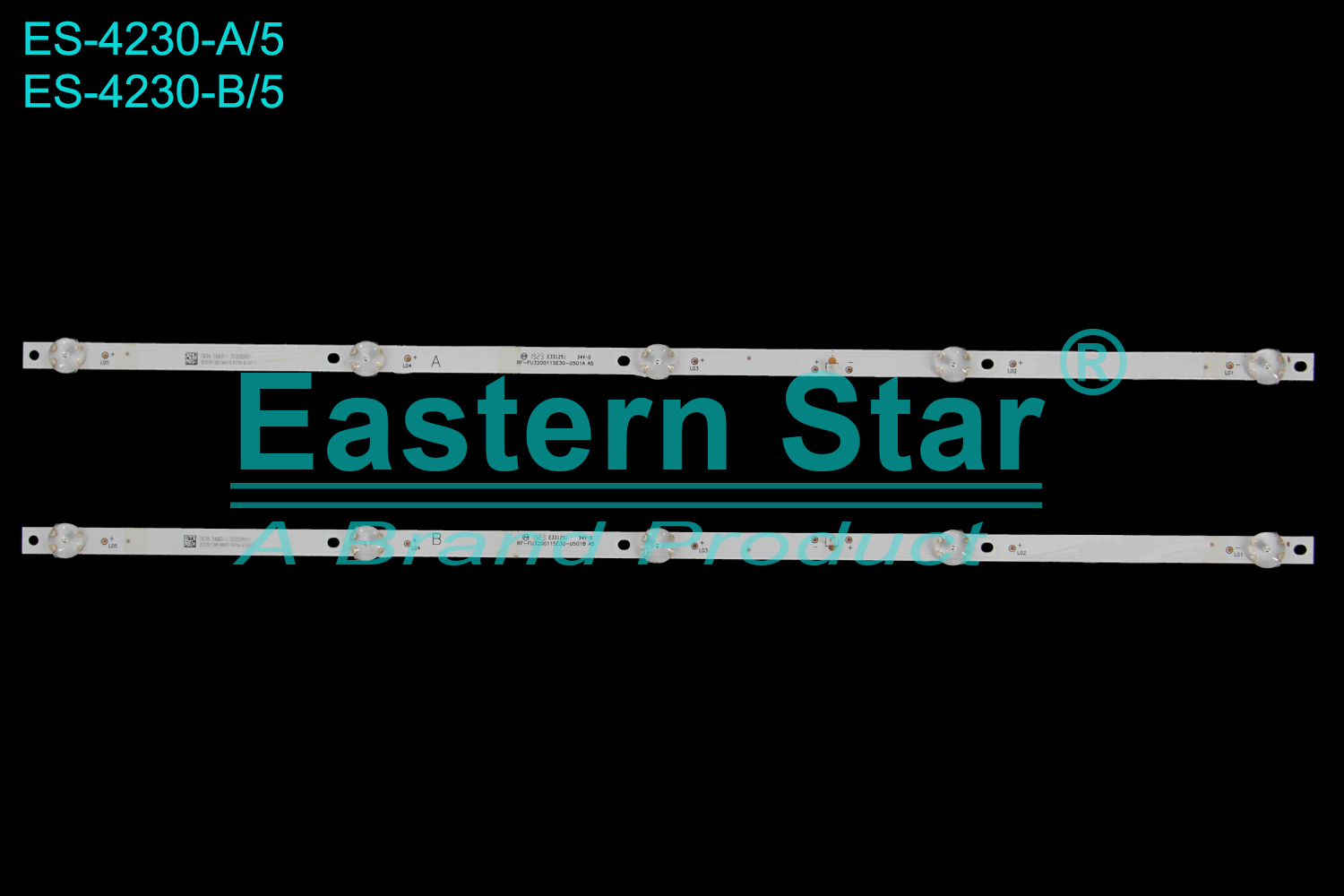 ES-4230 LED TV Backlight use for 32" Toshiba/Telefunken 32L310U20 A: RF-FU320011SE30-0501A A5 B: RF-FU320011SE30-0501B A5 TV LED BAR(2)