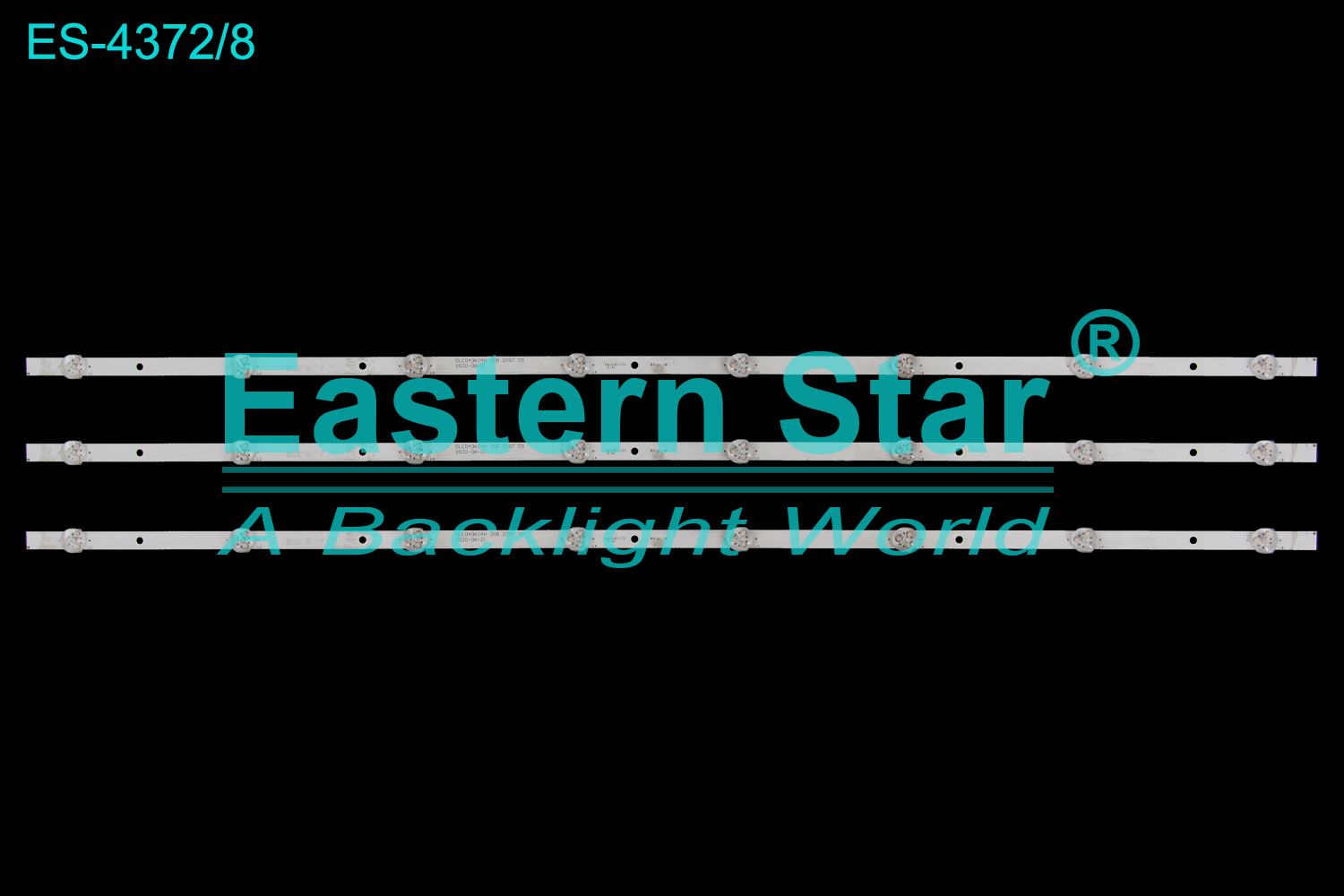ES-4372 LED TV Backlight use for 43"  DLED43KJAH 3X8 2007 S9 2020-08-21  TV LED BAR(3)