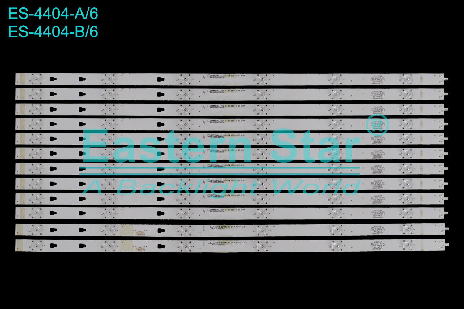 ES-4404 LED TV Backlight use for 55" Haier LE55Q6590U  A:LED55D06A-ZC15AG-04 2017-11-07 6S1P PN:30355006205 B:LED55D06B-ZC15AG-04 2017-11-07 6S1P PN:30355006206 TV LED BAR(12)