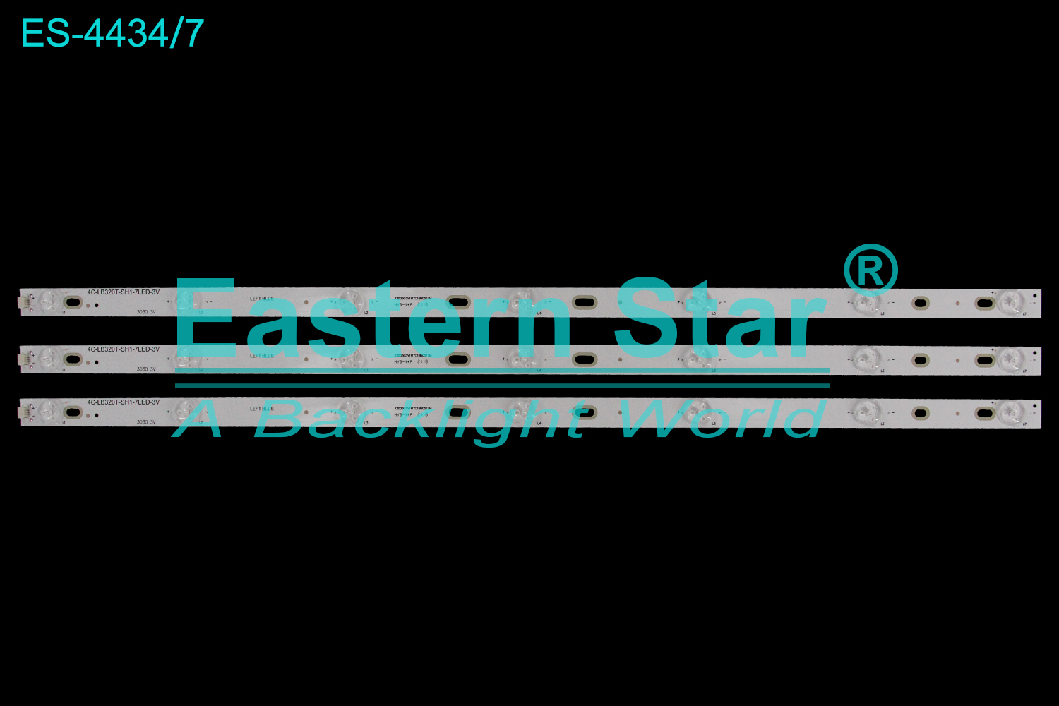 ES-4434 LED TV Backlight use for 32" Rowa  32L20 L32F3307B 4C-LB320T-SH1-7LED-3V LEFTBLUE 32D3503V1W7C1B60517M HYS-14P H0392 3030 3V  LED BACKLIGHT KITS(3)