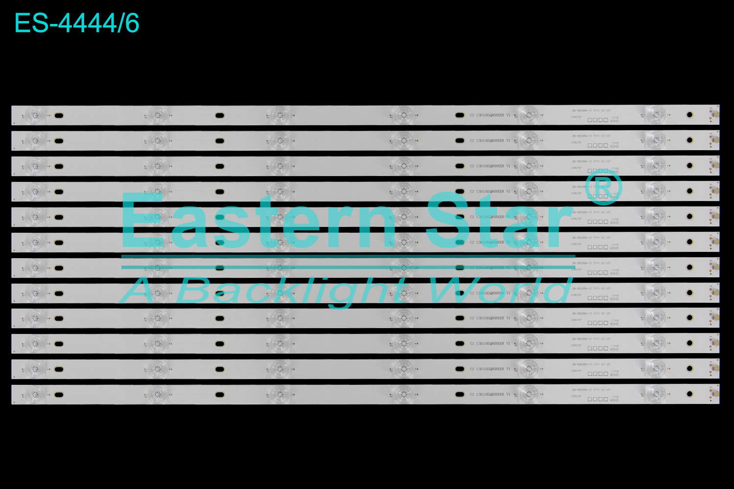 ES-4444 LED TV Backlight use for 65" Philco CJ 1.30.1.65Q60001R V1 ZN-65C05A-12 71111 VL1-OT LED BACKLIGHT KITS(12)