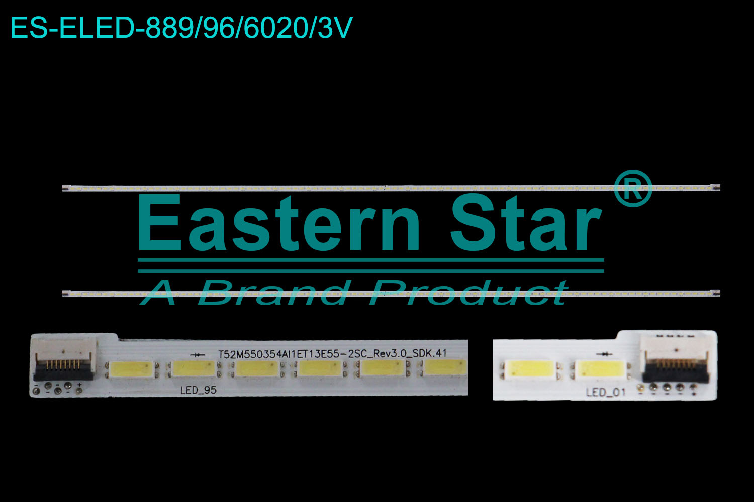 ES-ELED-889 ELED/EDGE TV backlight use for 55'' Toshiba 55L3305C T52M550354AI1ET13E55-25C_REV3.0_SDK.41 LED BACKLIGHT KITS(2)