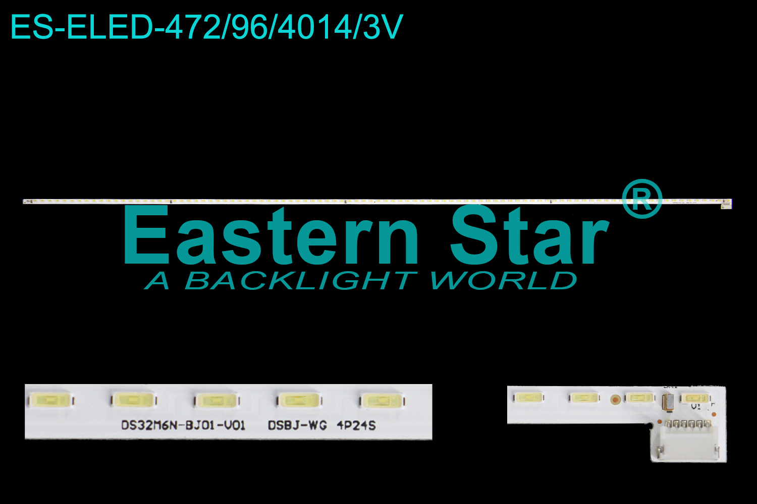 ES-ELED-472 ELED/EDGE TV backlight use for 32'' Hikvision DS-D5032FQ-B DS32M6N-BJ01-V01、DS32M6N-YN01-V01 LED BACKLIGHT KITS(1)
