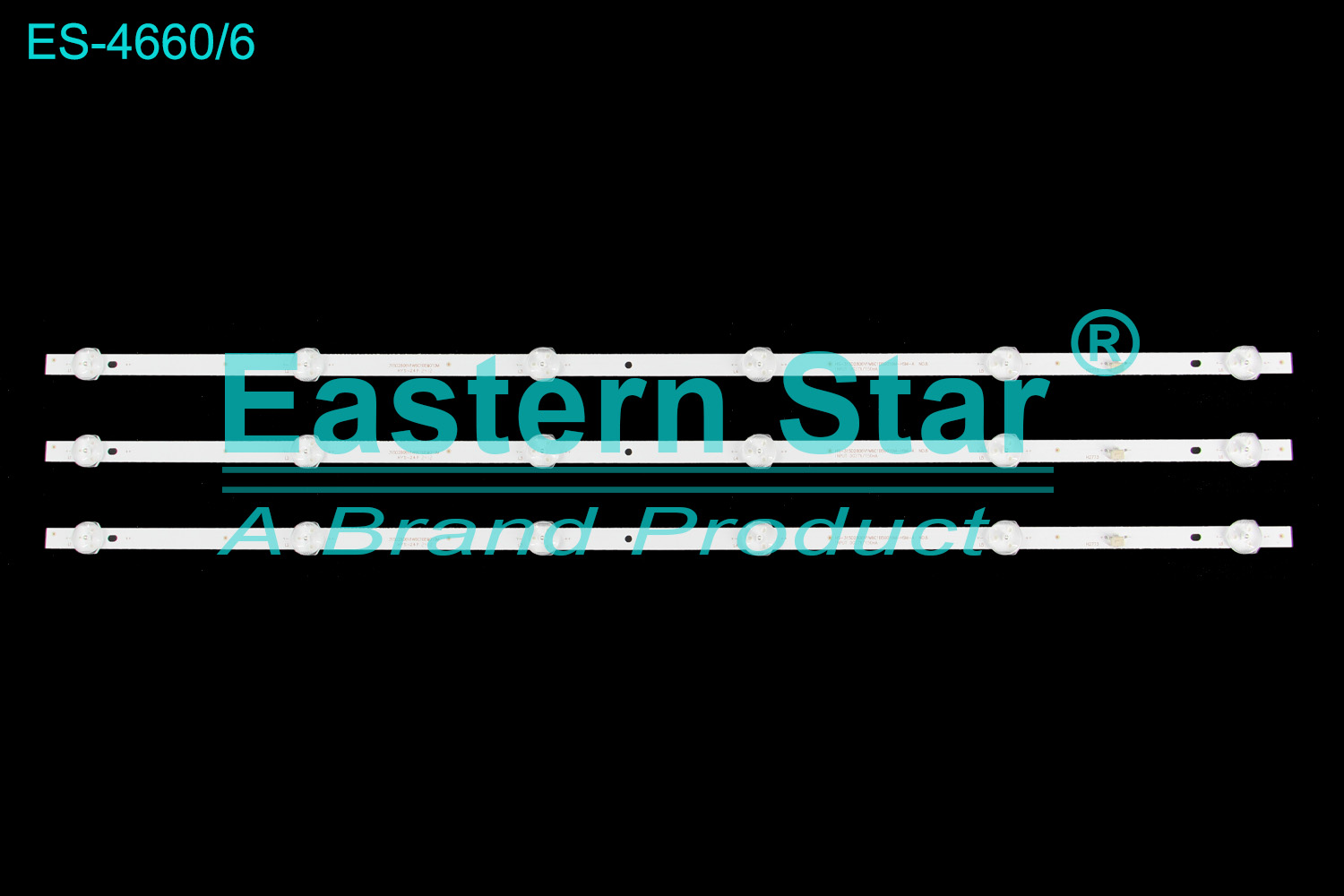 ES-4660 LED TV Backlight use for 32" S-315D2806V1W6C1B59010M-HSM-A INPUT:DC37V/150mA LED BACKLIGHT KITS(3)