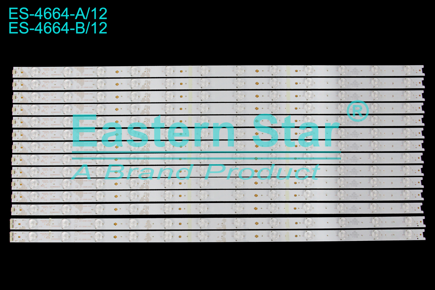 ES-4664 LED TV Backlight use for 65" Haier LE65B7000TU A:HK65D12P-ZC14C-03 2014-07-09 303HK650031 671-65085-21403 B:HK65D12M-ZC14C-03 2014-07-09 303HK650032 671-65085-21404 LED BACKLIGHT KITS(14)