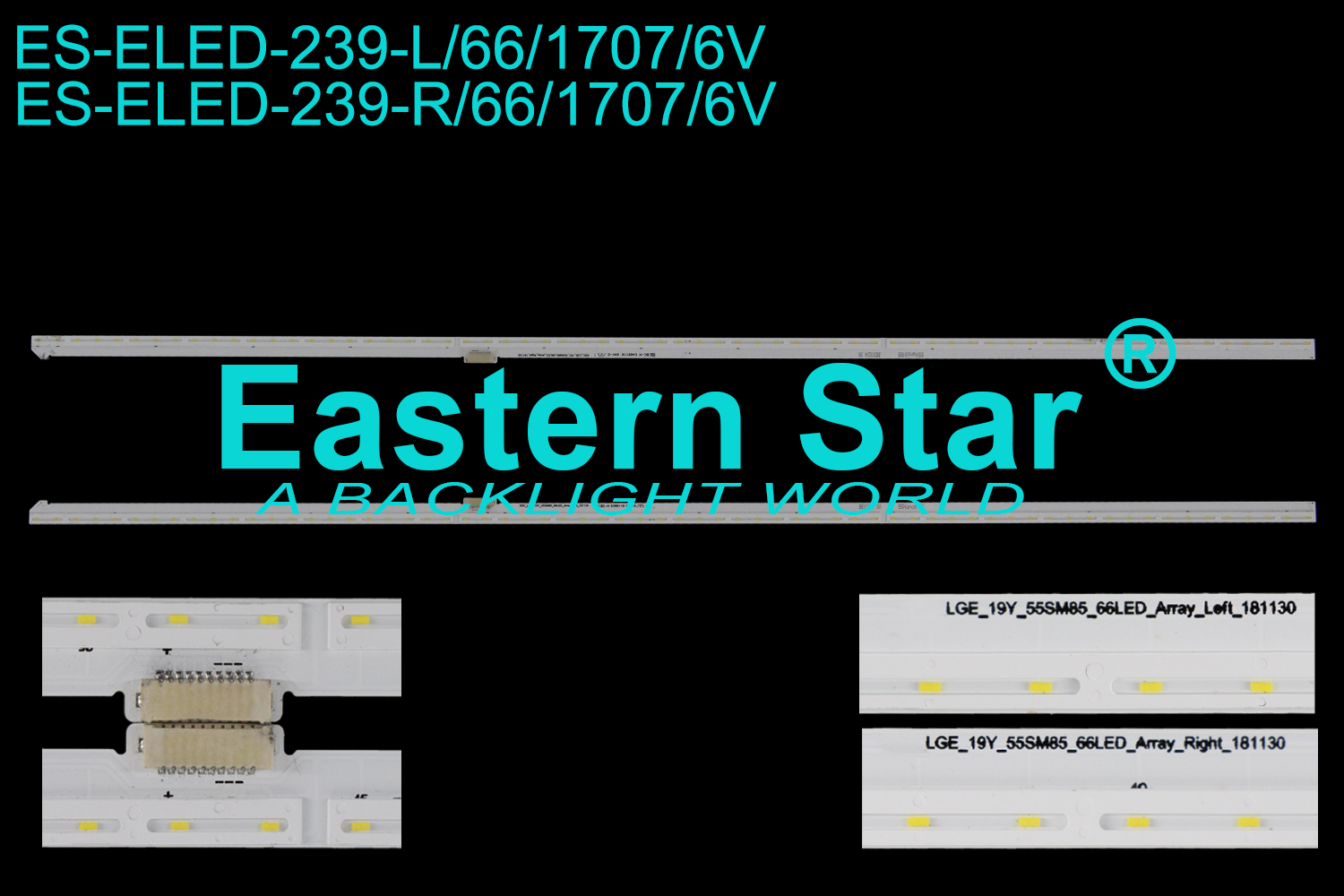 ES-ELED-239 ELED/EGDE TV Backlight 55" use for Lg R: LGE_19Y_55SM85_66LED_Array_Right_181130  L: LGE_19Y_55SM85_66LED_Array_Left_181130 (2)