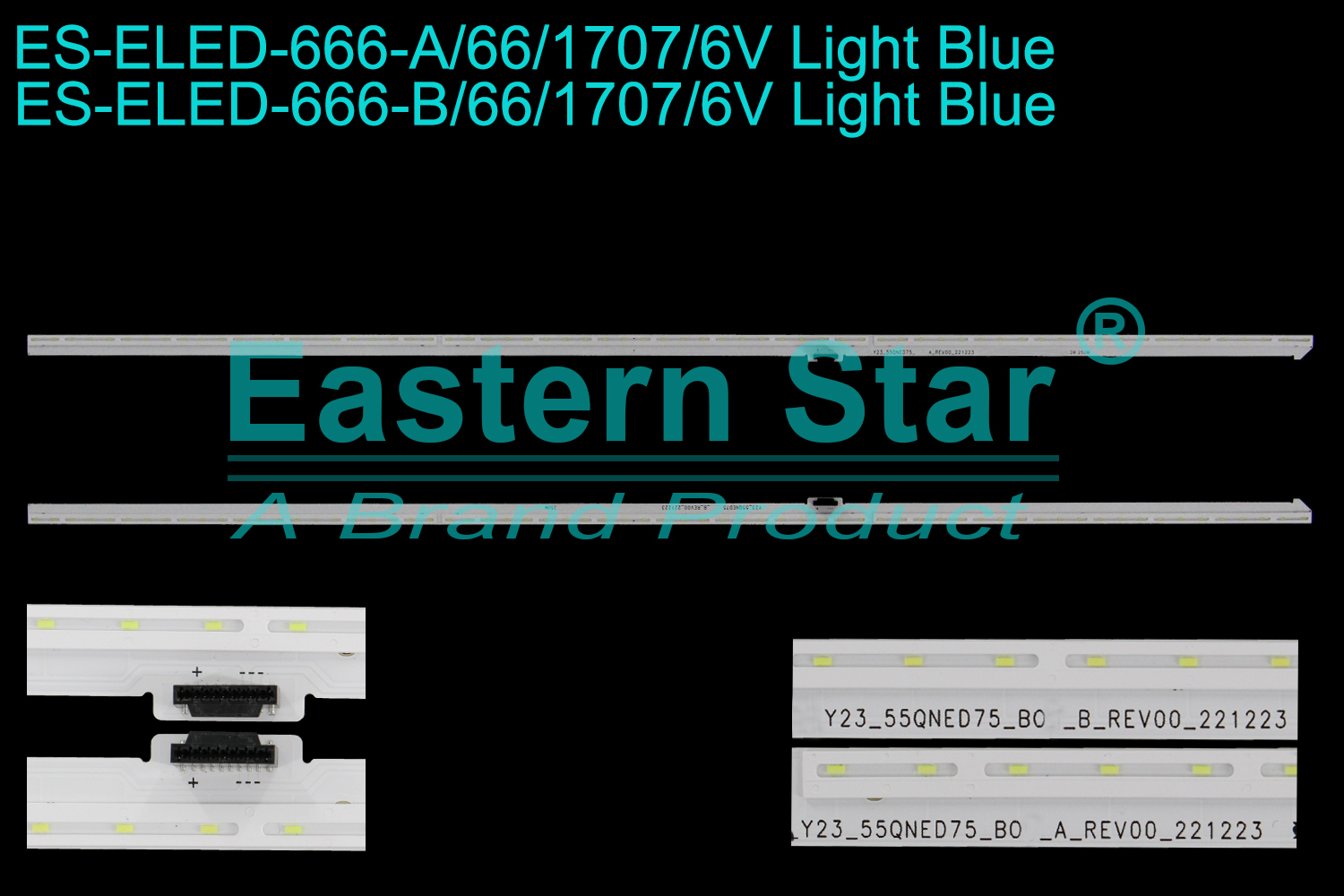 ES-ELED-666 ELED/EDGE TV backlight use for 55'' Lg A: Y23_55QNED75_BO_A_REV00_221223 2306 2W 25UM   B: Y23_55QNED75_BO_B_REV00_221223 2306 2W 25UM LED STRIPS(2)