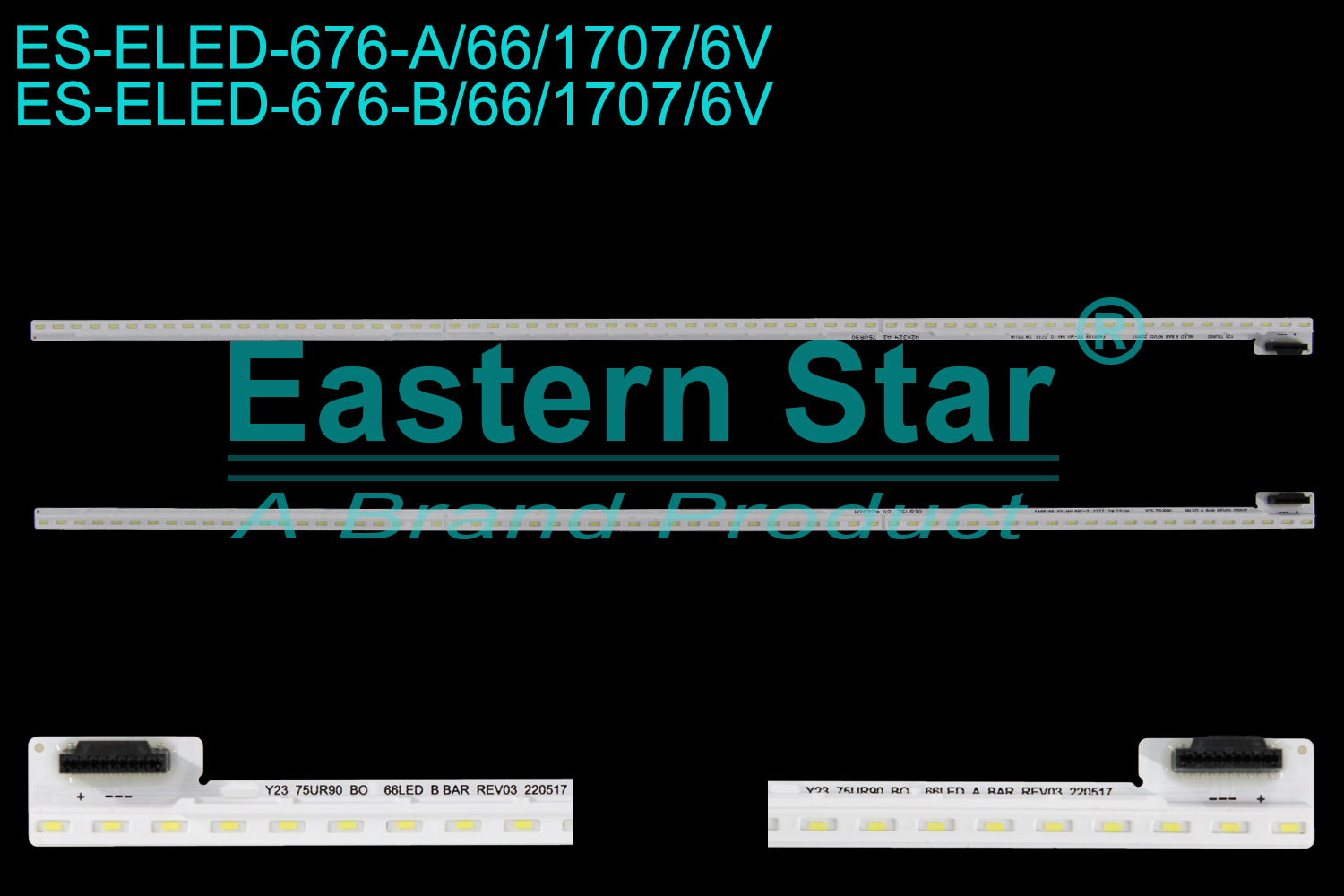 ES-ELED-676 ELED/EDGE TV backlight use for 75'' Lg A:Y23_75UR90_BOE_66LED_A BAR_REV03_220517 2233 2W 25UM W20324 A2 75UR90 B:Y23_75UR90_BOE_66LED_B BAR_REV03_220517 2233 2W 25UM W20324 A2 75UR90  LED STRIPS(2)
