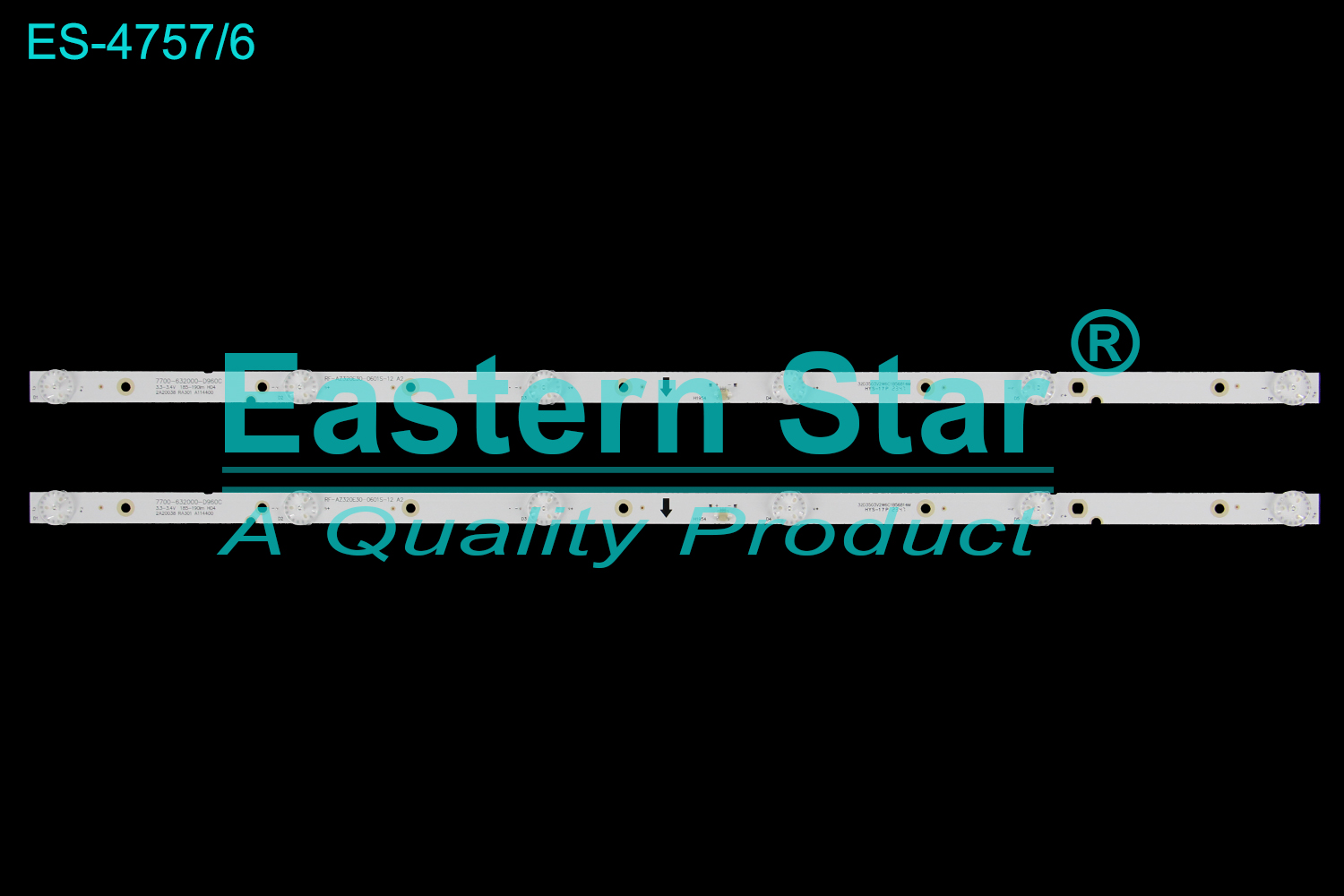 ES-4757 LED TV Backlight use for 32" RF-AZ320E30-0601S-12 A2 32D3503V2W6C1B56814M 7700-632000-D960C  LED BACKLIGHT KITS(2)