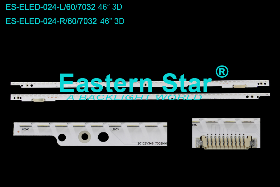 ES-ELED-024 ELED/EDGE TV Backlight use for  Samsung 46" 2012SVS46 7032NNB RIGHT60 3D REV1.2 111219   2012SVS46 7032NNB LEFT60 3D REV1.2 111219
