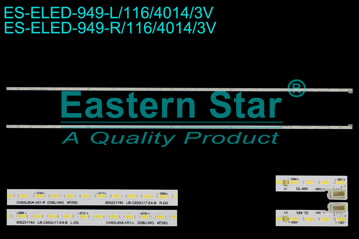ES-ELED-949 ELED/EDGE TV backlight use for 65'' Changhong  65Q5T 65D6P 65A7U L/R: 850201778 LB-C650U17-E4-A L/R-JF CJF29 D181015 2-000349 850221745 LB-C650U17-E4-B L-DS DL-485 CH65L85A-V01-L/R DSBJ-WG 4P2S JL.E650X4414-002DL-R7N-M LED BACKLIGHT KITS(2)