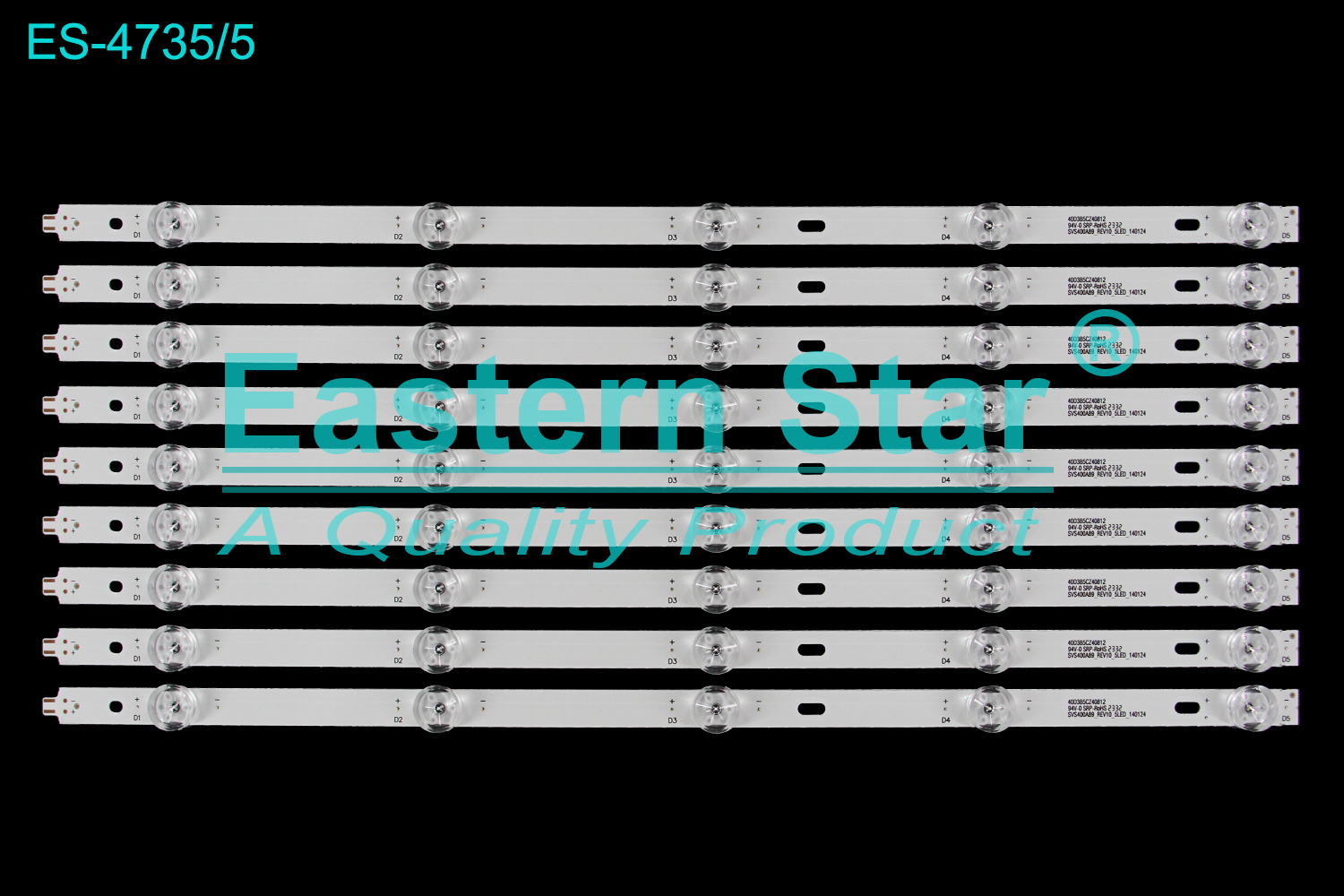 ES-4735 LED TV Backlight use for 40" Tcl/Philips 40PFK6949,L40M90-UD,L40PFK6300 40D3B5CZ40812 SVS400A89_REV10_5LED_140124 / SVS400A92  LED BACKLIGHT KITS(9)