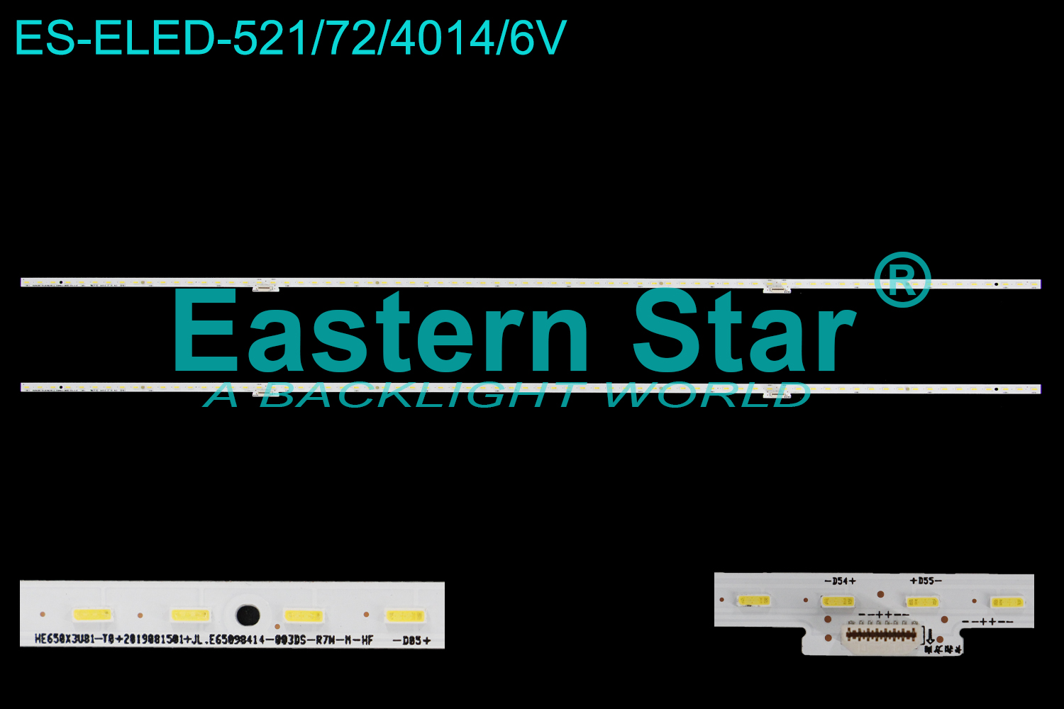 ES-ELED-521 ELED/EDGE TV backlight use for 65'' Hisense 65E4F HE650X3U81-T0-2019081501+JL.E65098414-003DS-R7M-M-HF 1236633 HE65D0Z57999 GG-AG6 84G8BC58+84G8BC58 LED STRIPS(2)