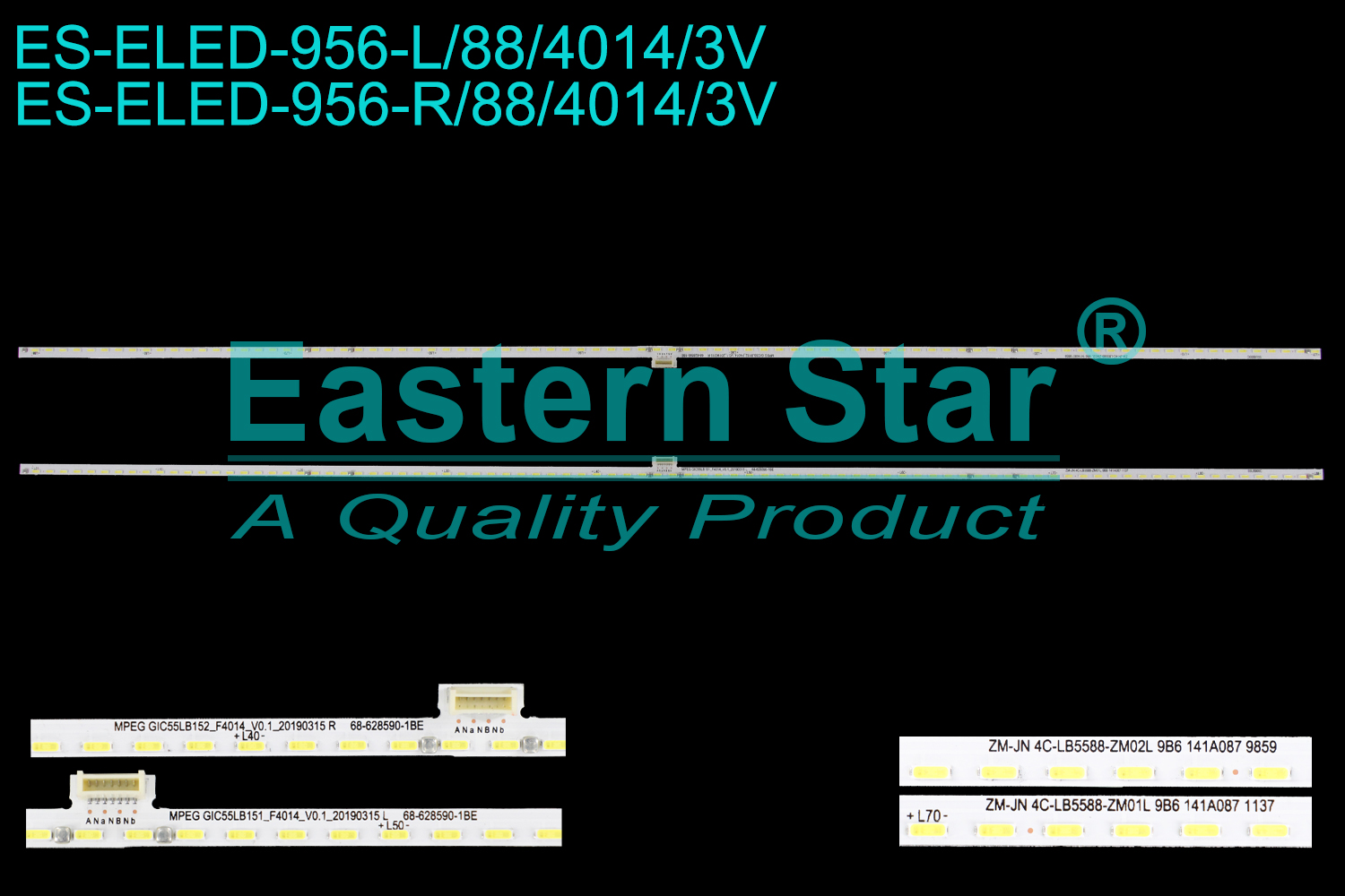ES-ELED-956 ELED/EDGE TV backlight use for 55'' Toshiba 55U8900C MPEG- GIC55LB152_F4014_V0.1_20190315 R 68-628590-1BE MPEG- GIC55LB151_F4014_V0.1_20190315 L 68-628590-1BE  LED BACKLIGHT KITS(2)