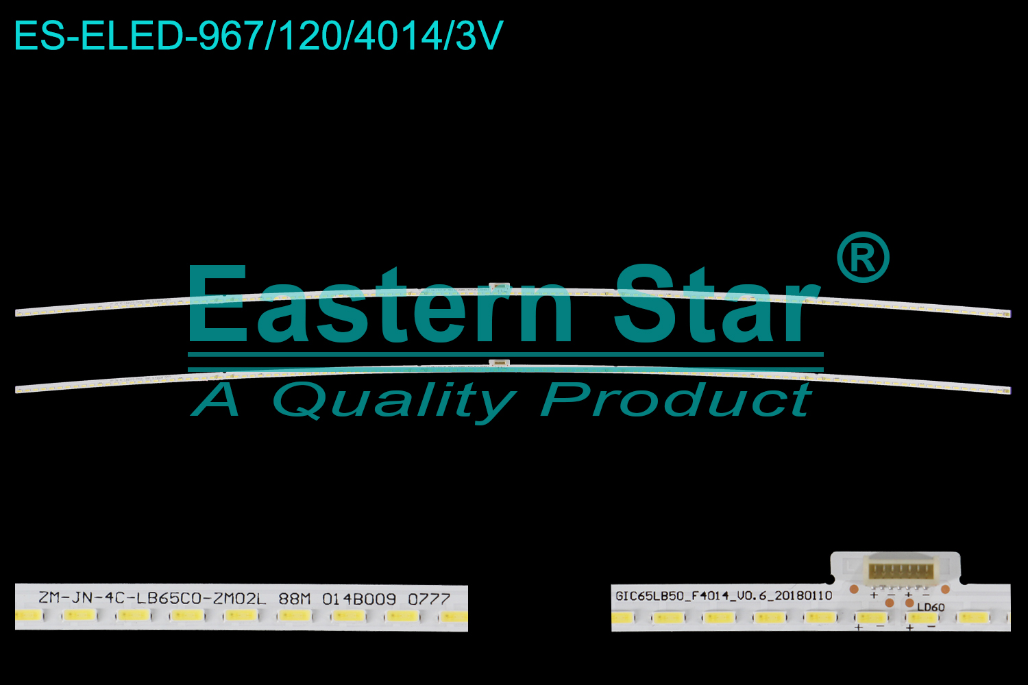 ES-ELED-967 ELED/EDGE TV backlight use for 65'' Toshiba  65U6880C， 65P5 ZM-JN-4C-LB65C0-ZM02L 88M 014B009 077 YFT 94V-0 MPEG GIC65LB50_F4014_V0.6_20180110 LED BACKLIGHT KITS(2)