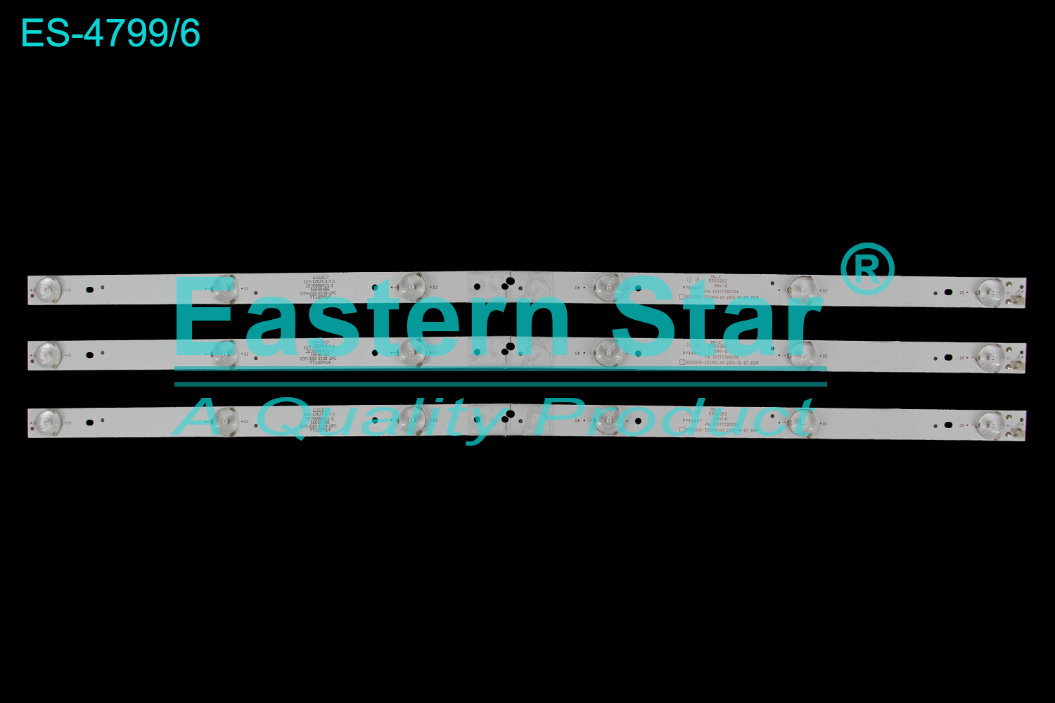 ES-4799 LED TV Backlight use for 32" PY64007 0D32D06-ZC21FG-01 6S1P E22/E/7 115-120/3.0~3.1 2020000431-1 160504B6 035-320-3528-2FC TT320M14  LED BACKLIGHT KITS(3)