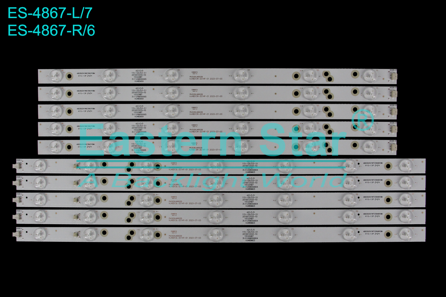 ES-4867 LED TV Backlight use for 48" ML-5009 48D3503V1W6C1B43118M A21/C/0 115-120/3.0-3.1 2010013333-10 151224B7 31.11.048000005 KJ480M04 PN:303KJ480036 KJ48D13R-ZC14F-01 2023-07-03 LED BACKLIGHT KITS(10)