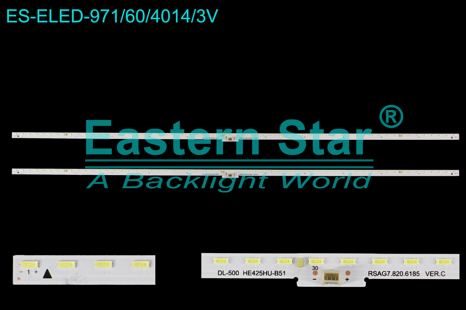 ES-ELED-971 ELED/EDGE TV backlight use for 43'' Hisense  LED43M7000U,  LED43K5500U,  LED43EC660US DL-500 HE425HU-B51 RSAG7.820.6185 VER.C LED BACKLIGHT KITS(2)