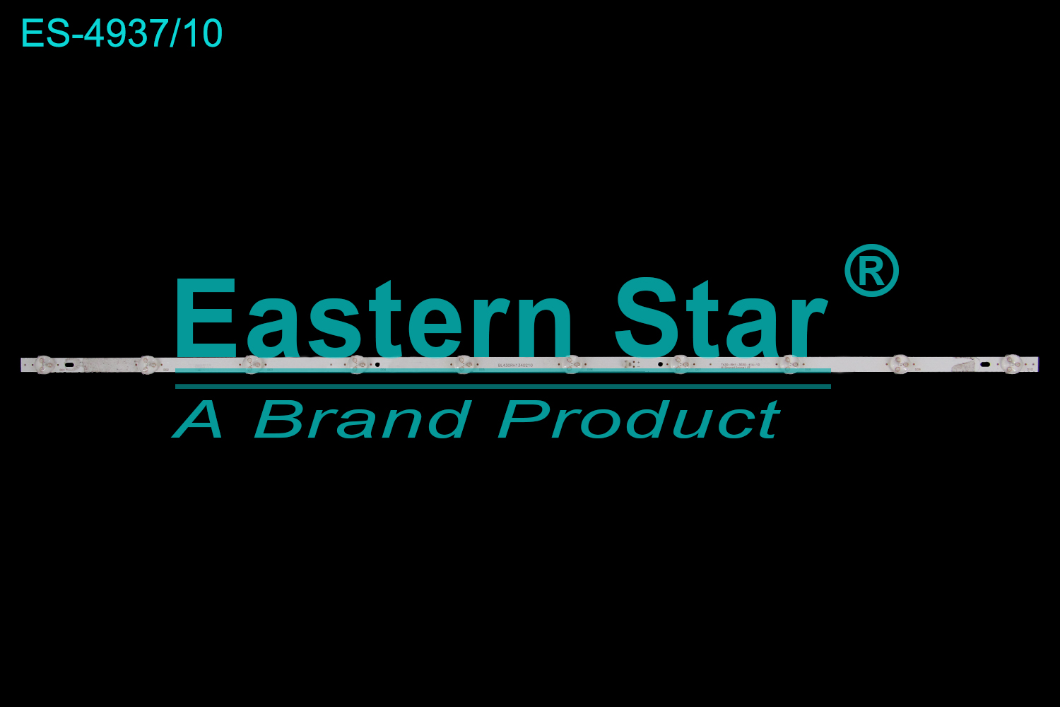 ES-4937 LED TV Backlight use for 43"  BL430RH1340210 T430-RH1-3030-41A-10 810mm*12mm*1.0T  LED BACKLIGHT STRIP(/)