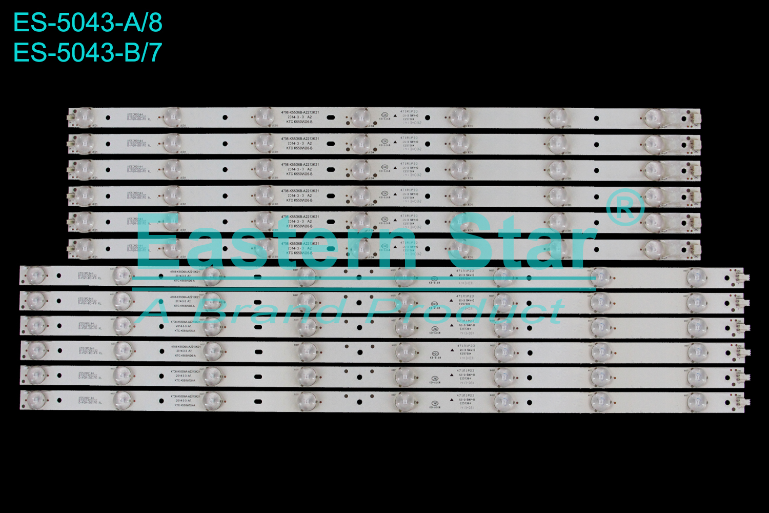 ES-5043 LED TV Backlight use for 55" Philips /Panda  55PFL5449/T3 LE55K39S A:4708-K55D6A-A2213K21 2014-3-3 A2 KTC K550WD6-A   B:4708-K55D6B-A2213K21 2014-3-3 A2 KTC K550WD6-B  LED BACKLIGHT STRIP(12)