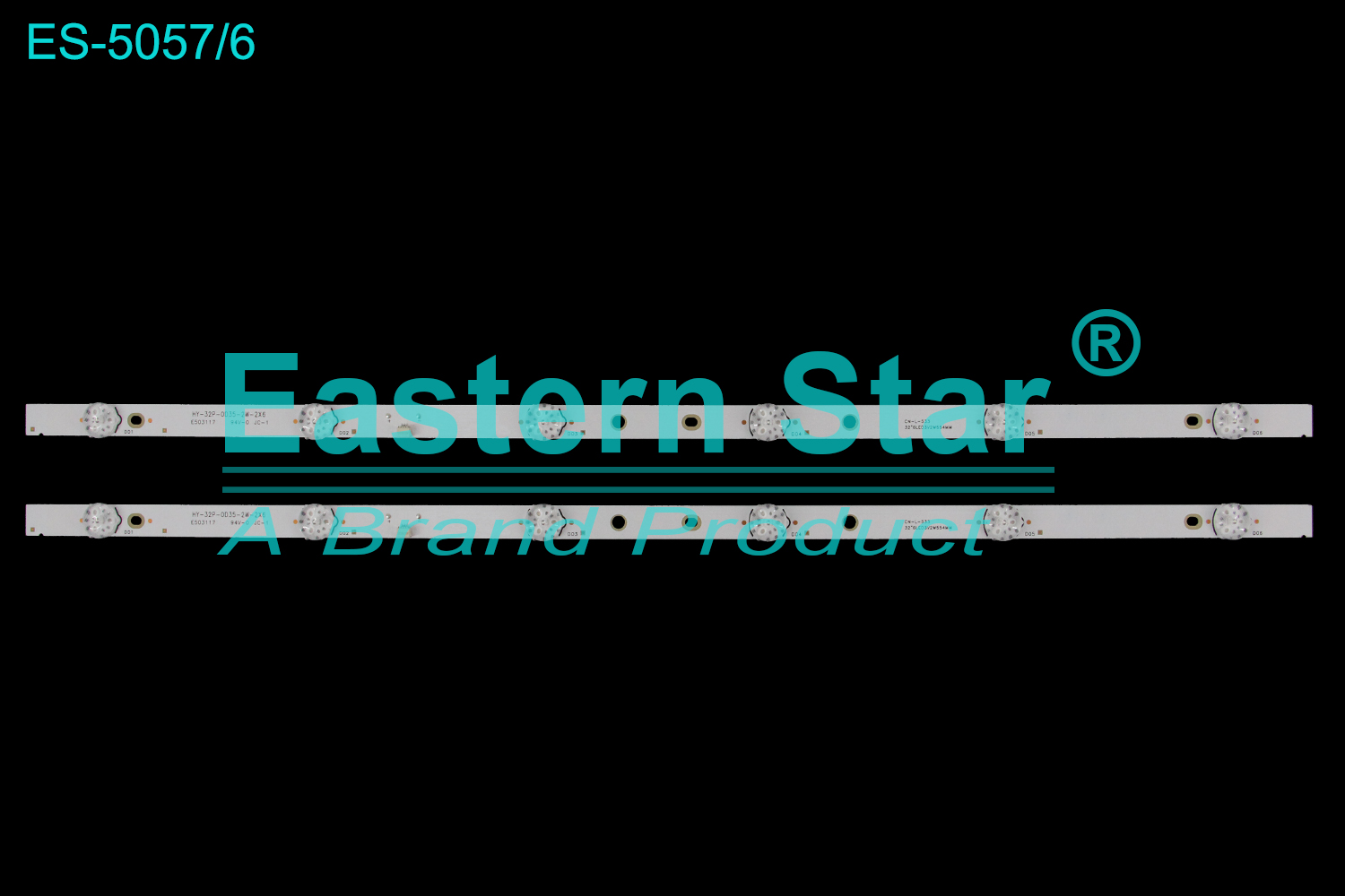 ES-5057 LED TV Backlight use for 32" HY-32P-0D35-2W-2X6  LED BACKLIGHT STRIP(2)