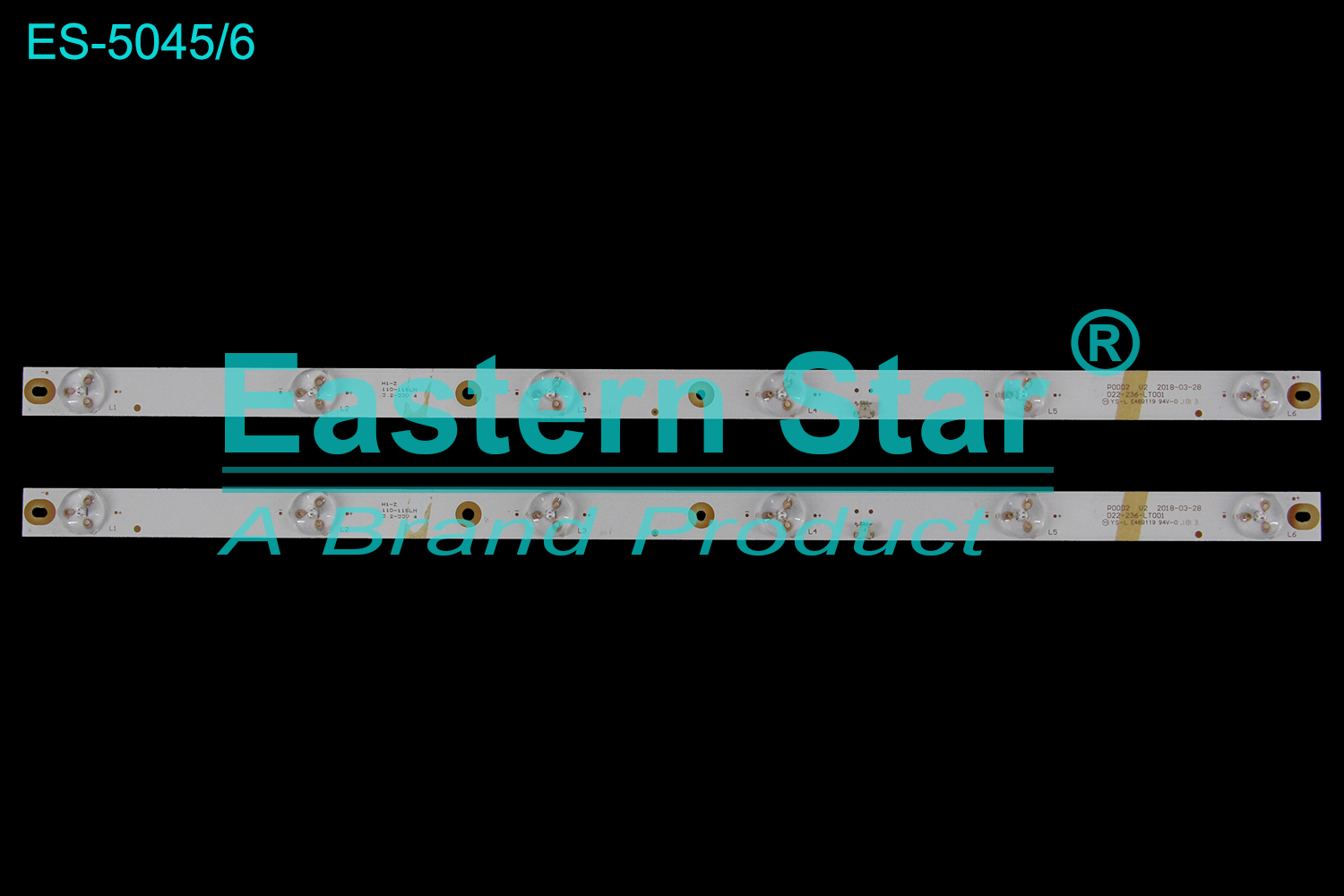 ES-5045 LED TV Backlight use for 24" P0002 V2 2018-03-28 D22-236-LT001  LED BACKLIGHT STRIP(2)