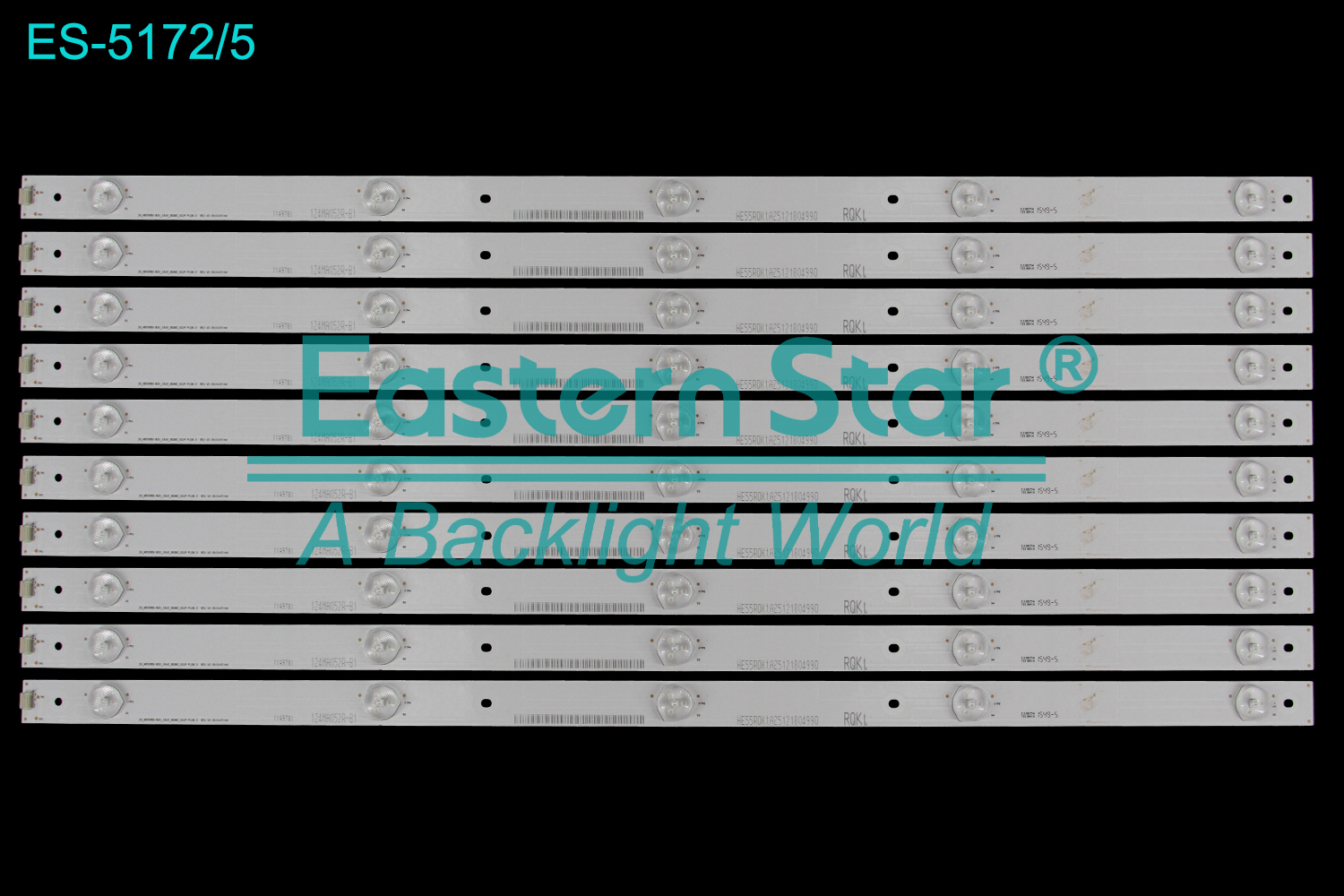 ES-5172 LED TV Backlight use for 55" Hisense LED55EC620UA Hisense_55_HD55ODU_B31_10x5_3030C_5S1P P128.5 REV.V2 2015/07/02 HE55RQKtA25032204990  LED BACKLIGHT STRIP(10)