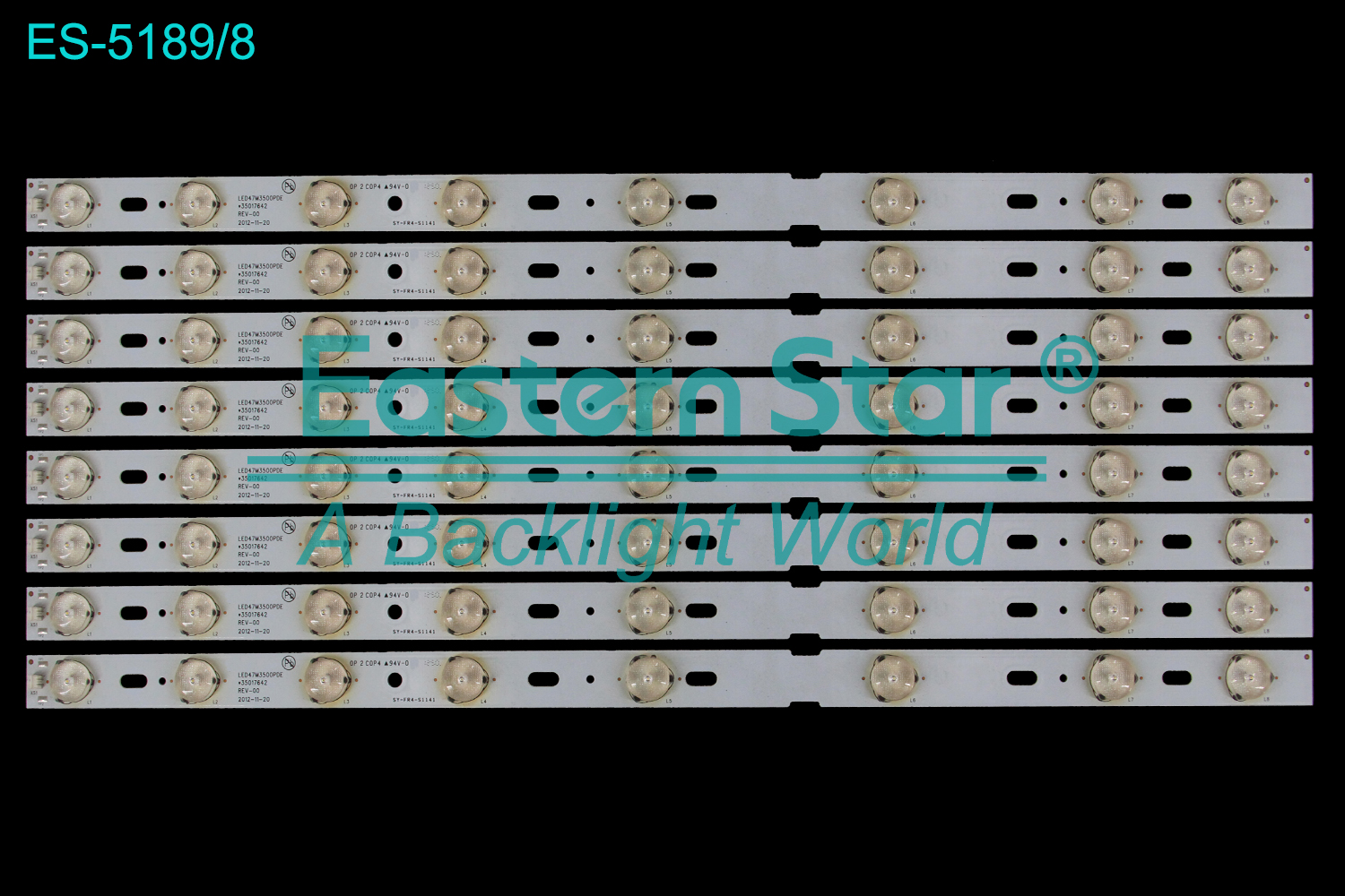 ES-5189 LED TV Backlight use for 47" Konka LED47M3500PDE  LED47M3500PDE*35017642 REV-00 2012-11-20 LED BACKLIGHT STRIP(8)