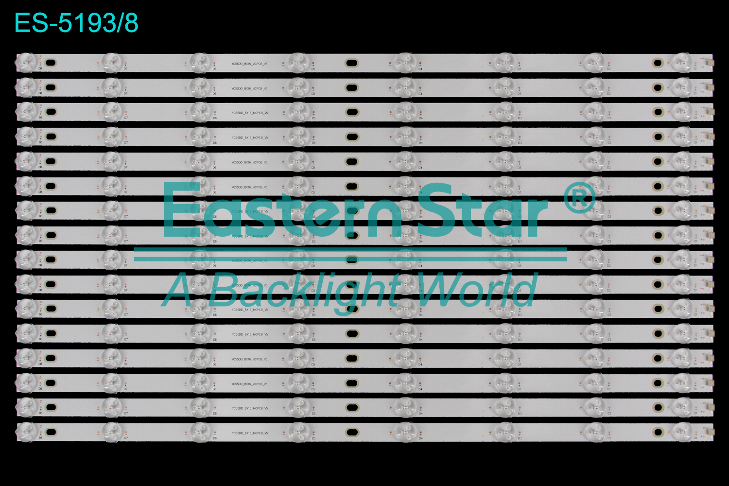 ES-5193 LED TV Backlight use for 55"  YC55DID_8X16_MCPCB_V5 LED BACKLIGHT STRIP(16)