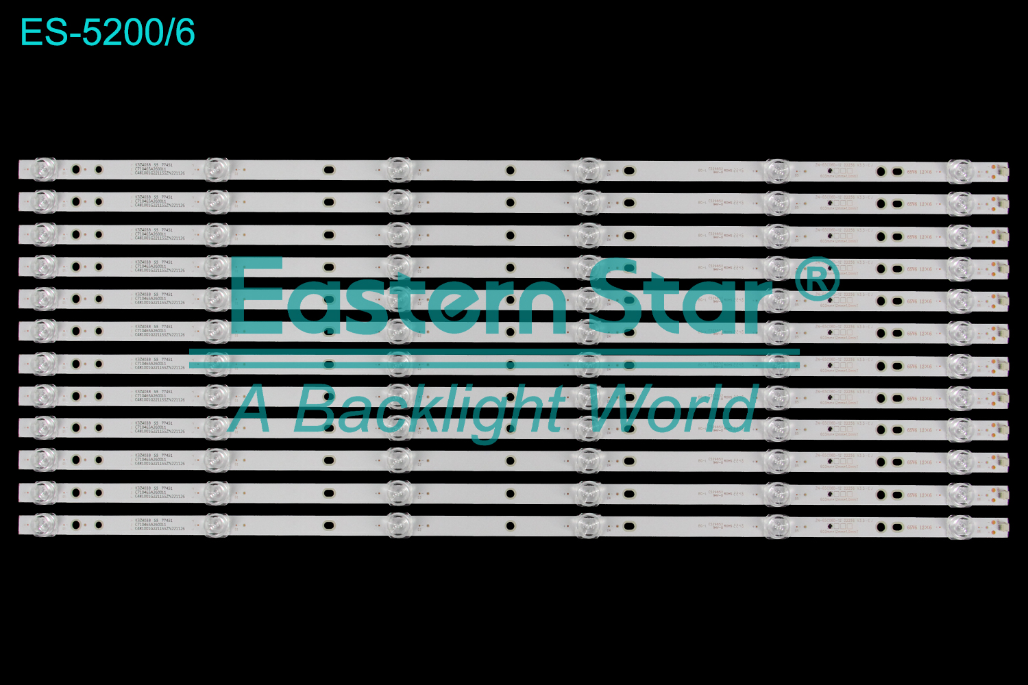 ES-5200 LED TV Backlight use for 65" ZN-65C06D-12 22256 65V6 12X6 603mm*12mm*1mmT K3Z404B S5 55721 C710465A260011 C430001G220812ZN220815  LED BACKLIGHT STRIP(12)