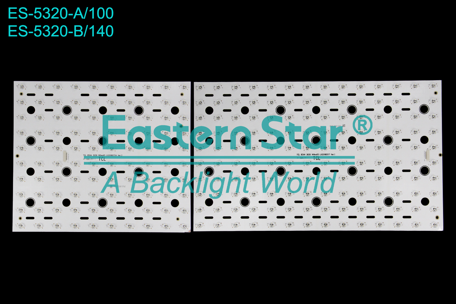 ES-5320 LED TV Backlight use for 85"  Tcl  85X43030100eaX5LX20180724Ver.2YHB-4C-LB85A0-YH04J270520-3C464-00125 TCL85X43030140eaX5LX20180517Ver.1YHA-4C-LB85E0-YH04J270520-3C464-00252 LED BACKLIGHT STRIP(10)