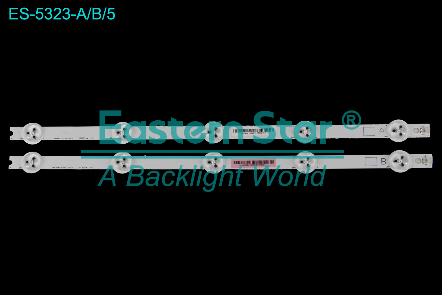 ES-5323 LED TV Backlight use for 39" Panasonic TX-L39B6B，TH-39LRU6，TH-L39BH6C A: SVA390A03_A-TYPE_120727 SJ39T08E02A2831F38A3157 B: SVA390A03_B-TYPE_120727 SJ39T08E03B2831F38A3253   LED BACKLIGHT STRIP(12)