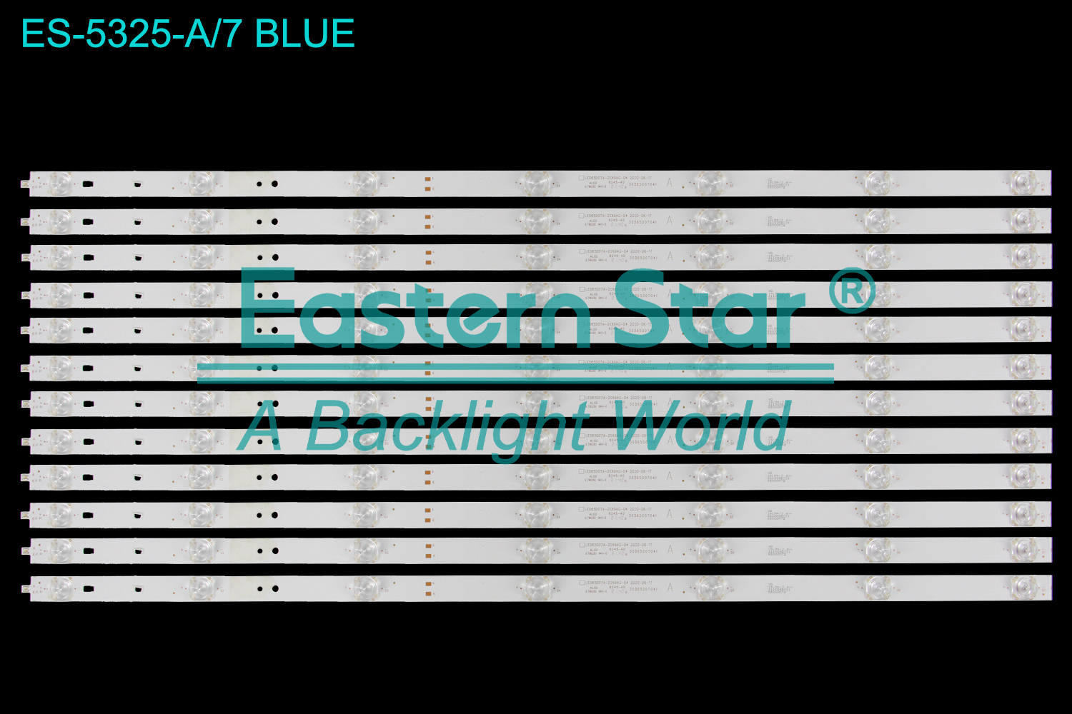 ES-5325 LED TV Backlight use for 65" Sharp 657EA LED65D07A-ZC69AG-04 2020-06-17    LED BACKLIGHT STRIP(12)