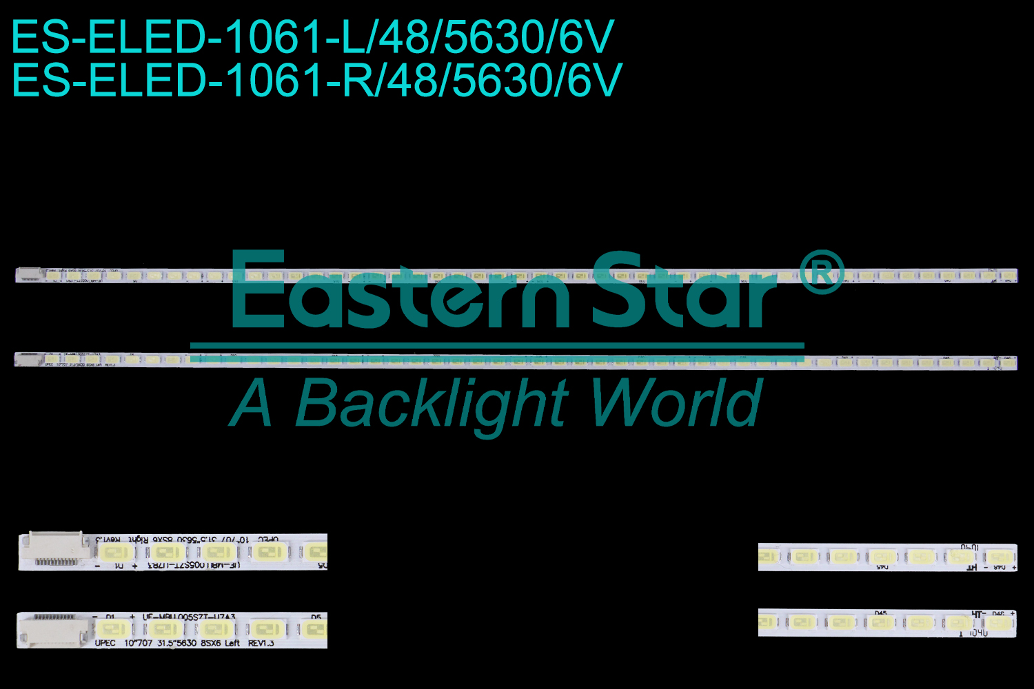 ES-ELED-1061 ELED/EDGE TV backlight use for 32'' Haier LE32A500G   LE32A320  LE32T3  L:UE-MBLL005SZT-U7A3 R:UE-MBLL005SZT-U7B3  LED BACKLIGHT STRIP(2)