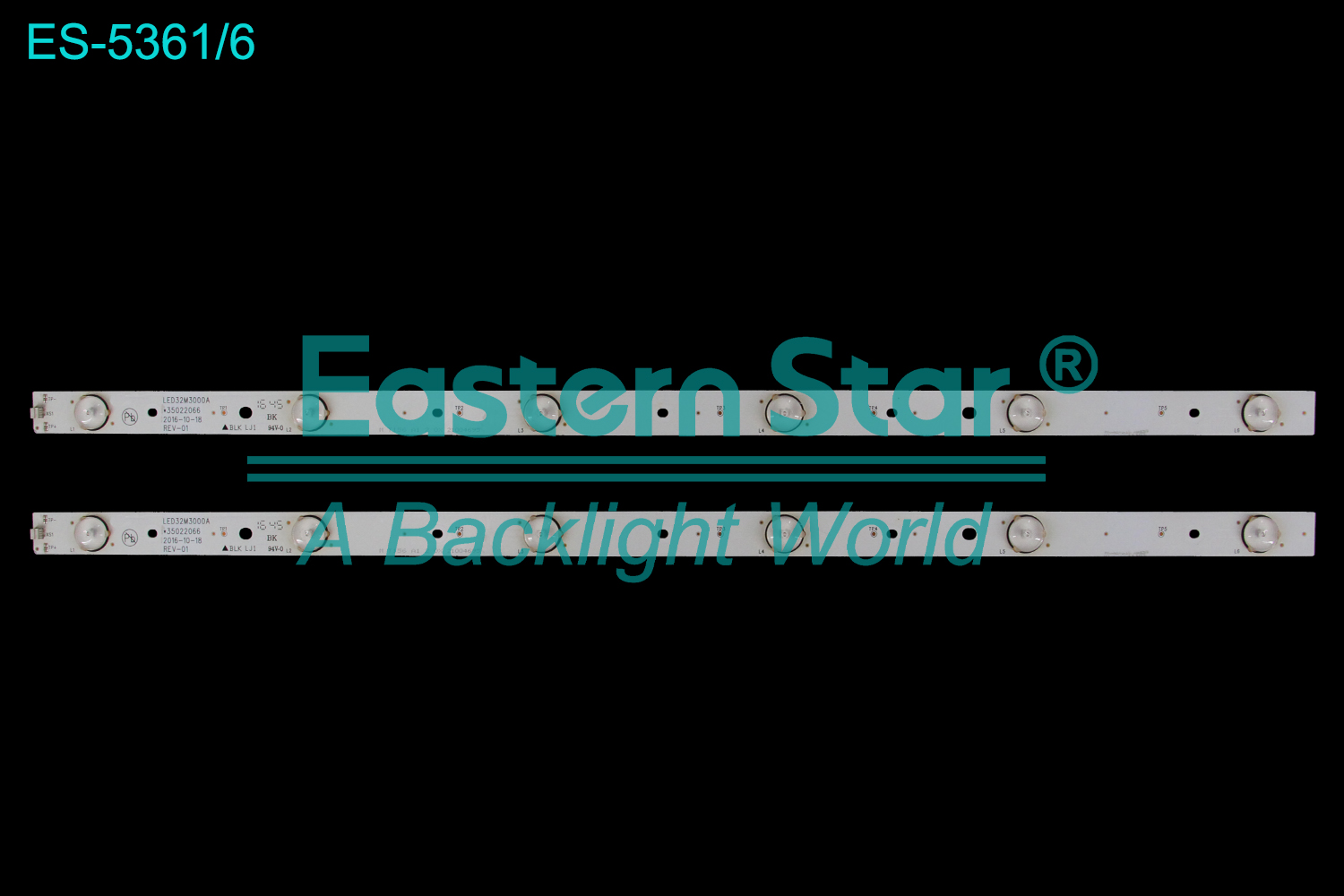 ES-5361 LED TV Backlight use for 32" Konka  LED32M3000A LED32M3000A*35022066 2016-10-18 REV-01 LED BACKLIGHT STRIP(2)