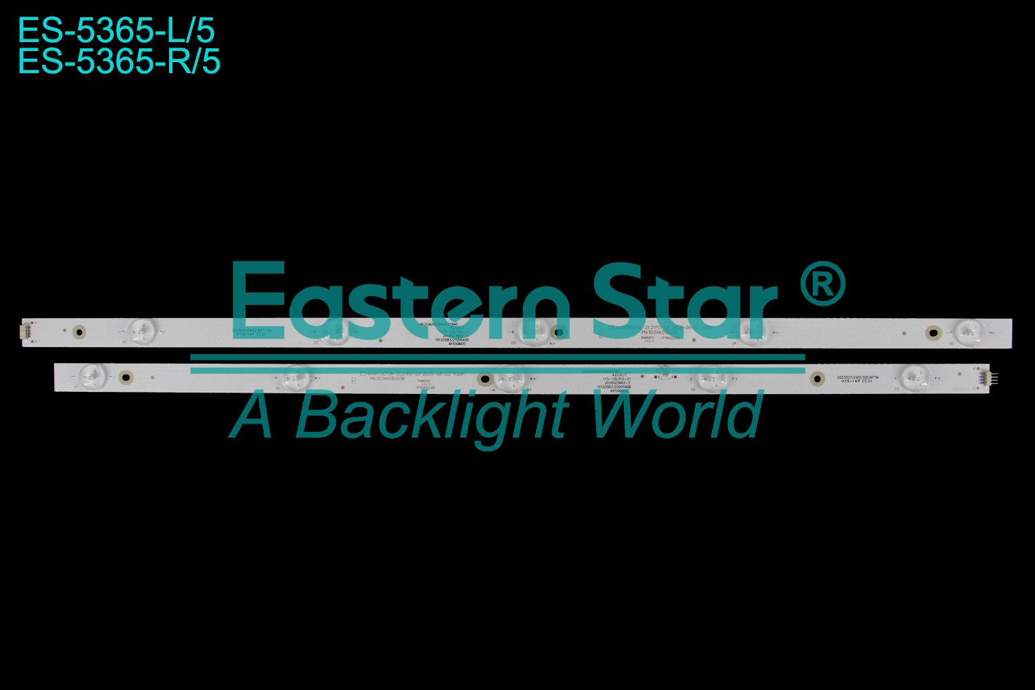 ES-5365 LED TV Backlight use for 55" L:AHKK55D10L-ZC21FG-03 2025-08-20 10S1P PN:303AK550037 AKZCM26Z5540527946 A23/C/7 115-120/3.0-3.1 2010023663-3 161205B3/21005405 AK550M05 R:AHKK55D10R-ZC21FG-03 2025-08-20 10S1P PN:303AK550038 AKZCM26Z5540628982 A23/C/7 115-120/3.0-3.1 2010023663-3 161205B3/21005406 AK550M06 LED BACKLIGHT STRIP(/)