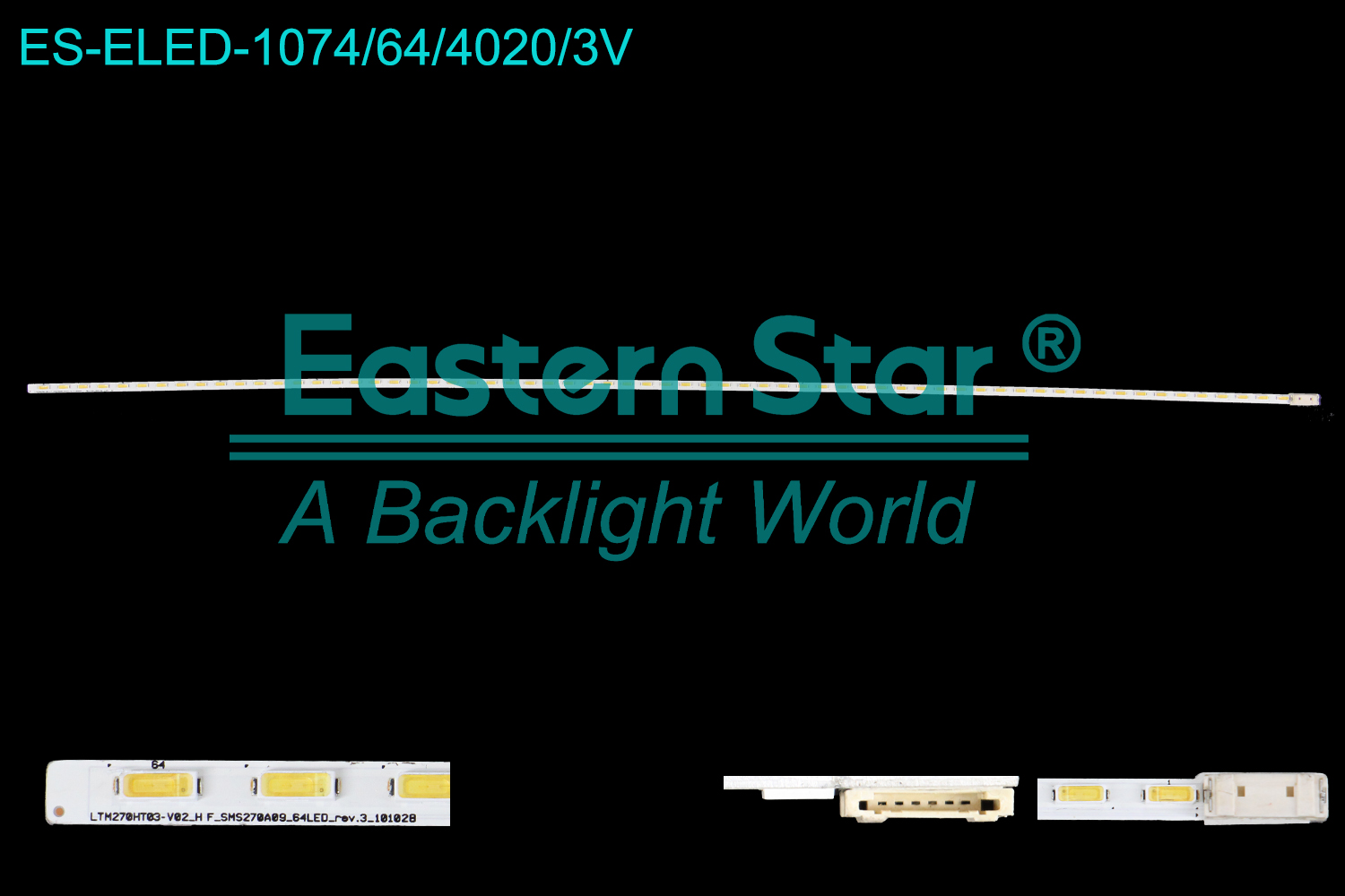 ES-ELED-1074 ELED/EDGE TV backlight use for 27''  Samsung LTM270HT03 LTM270DL06  LTM270HT03-V02_HF_SMS270A09_64LED_rev.3_101028 LED BACKLIGHT STRIP(1)