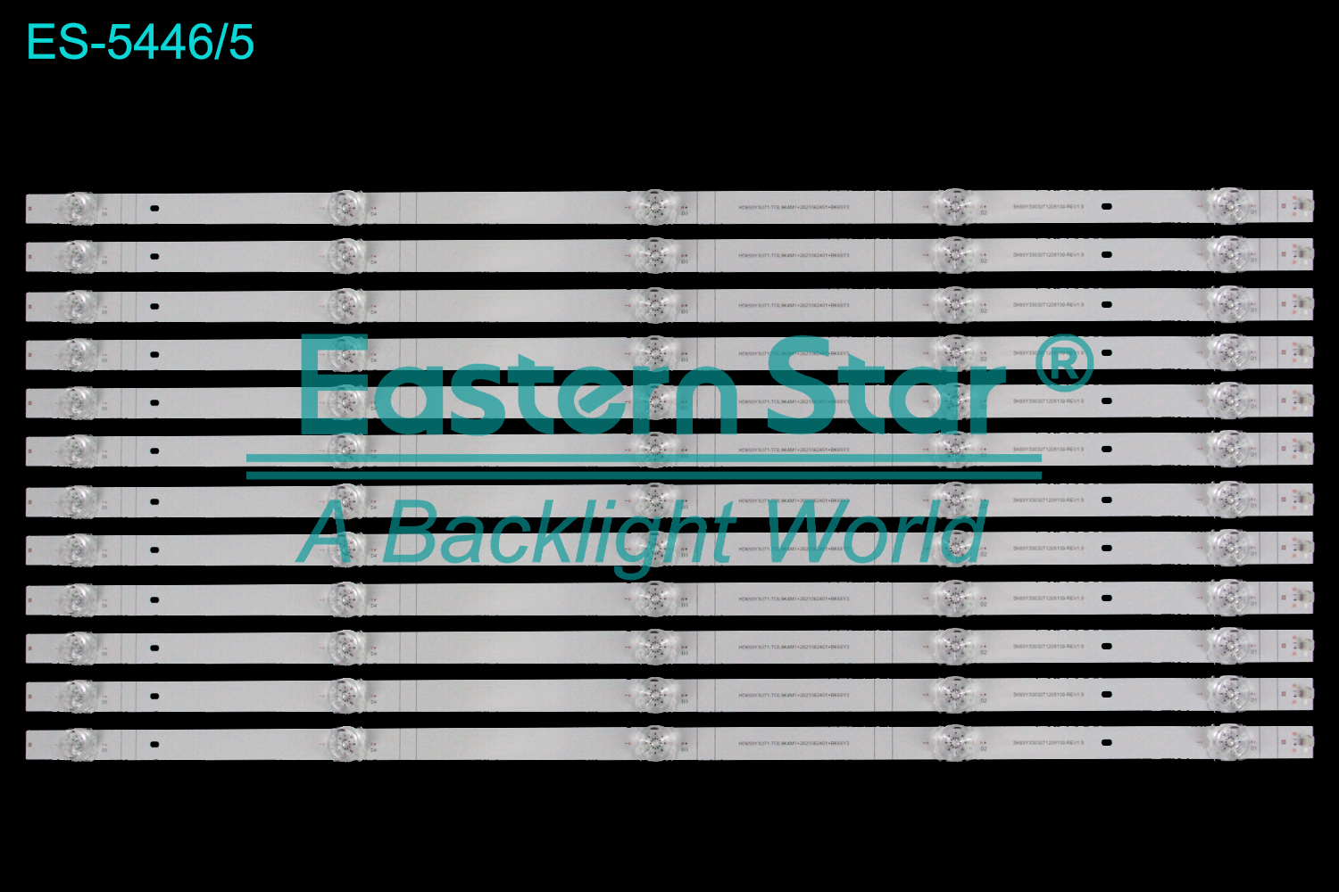 ES-5446 LED TV Backlight use for 65" Hisense 65N7G-PRO  HD650Y3U71-T0L9K4M1+2021062401+BK65Y3 CRH-BK65Y33030T1205139-REV1.9  LED BACKLIGHT STRIP(12)