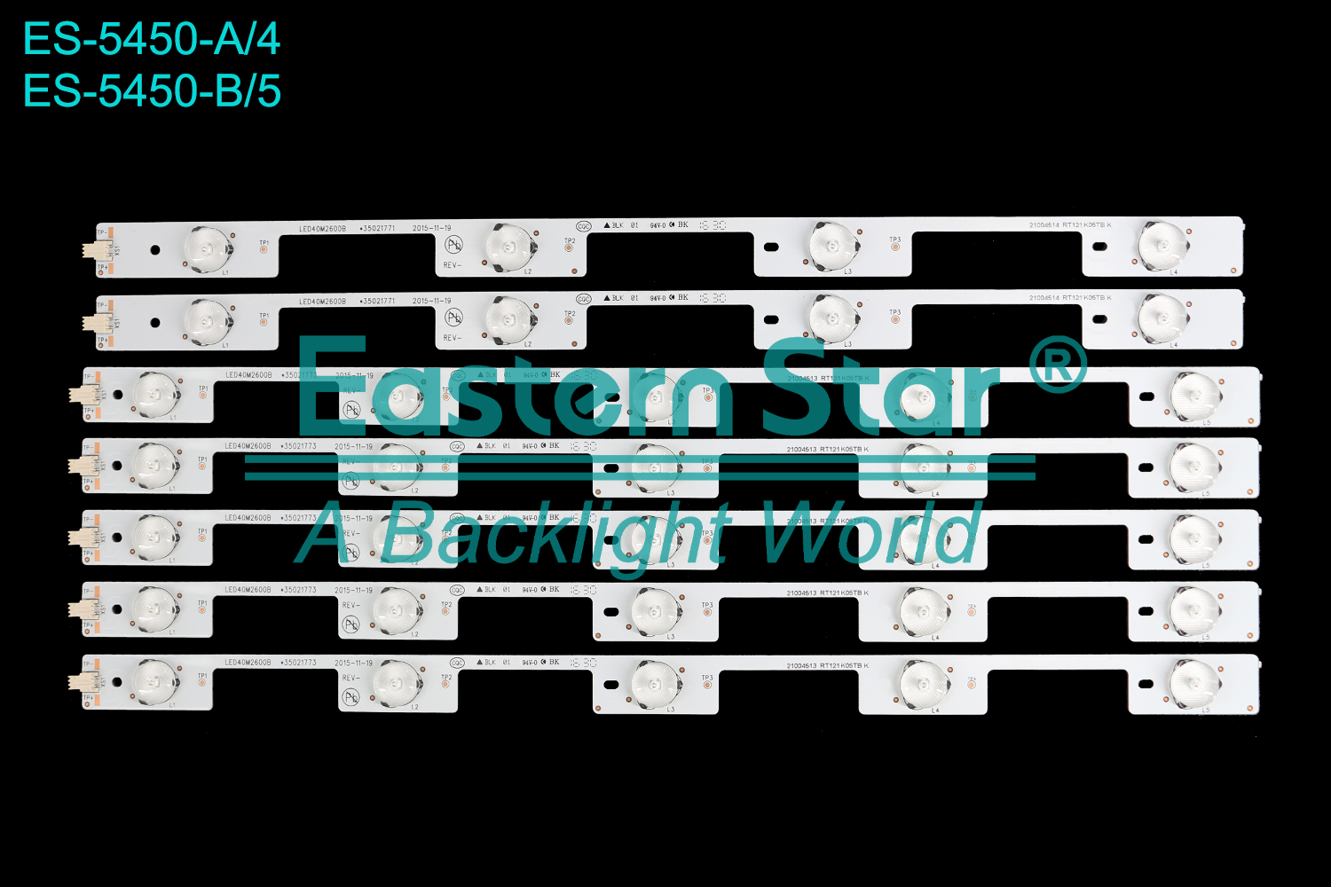 ES-5450 LED TV Backlight use for 40" Konka LED40R6200U LED40F2600C LED40M2600B  A:LED40M2600B *35021771 21004514 RT121 K05TB K B:LED40M2600B *35021773 21004513 RT121 K05TB K LED BACKLIGHT STRIP(7)