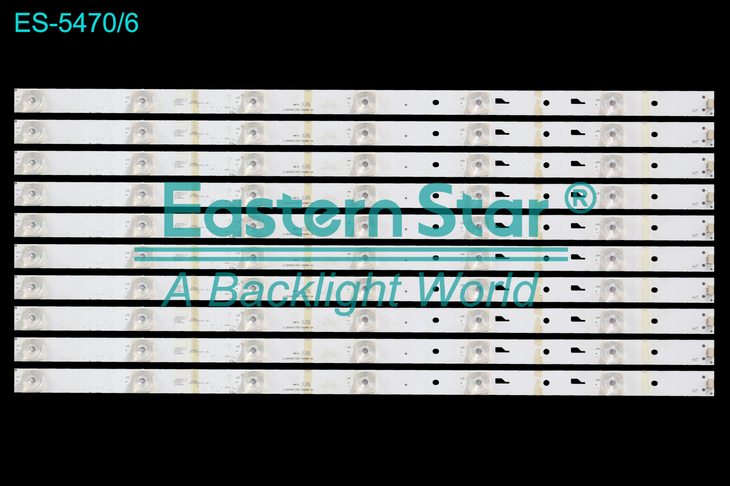 ES-5470 LED TV Backlight use for 55" LT55C5 T55FUK  JL.D55061330-004AS-M 0019 4C-LB550T-JF2 15AD13-2 N160907 T304 008290  LED BACKLIGHT STRIP(10)