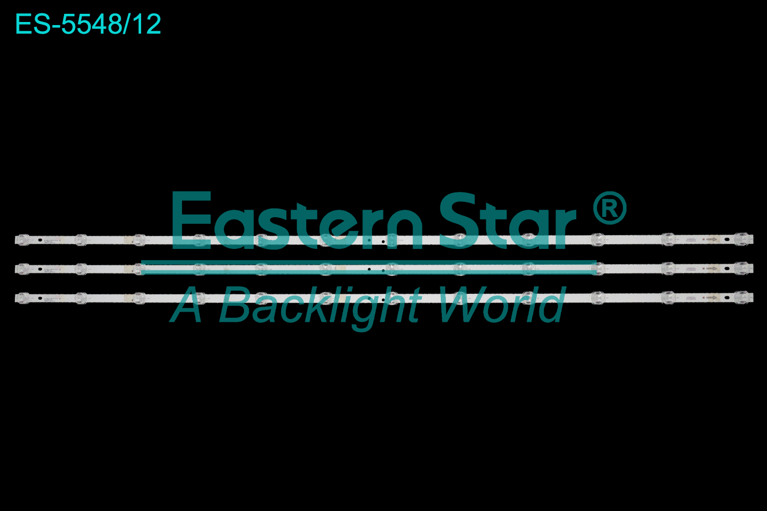 ES-5548 LED TV Backlight use for 55" JS-JP55C71121ER.309(41202) R72-55D04-051 10083121T.60034.4P RK6BTFZ 20250209 C25B09  LED BACKLIGHT STRIP(3)