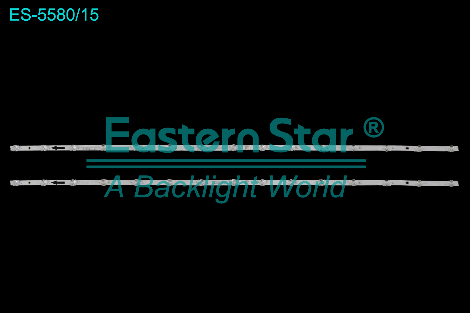 ES-5580 LED TV Backlight use for 55" Tcl  55PUL7552/F7 / 55PUL7552/F7 E use for TCL55D15-ZC42AG-05D 2023-07-18 15S1P 303TC550083D LED BACKLIGHT STRIP(2)