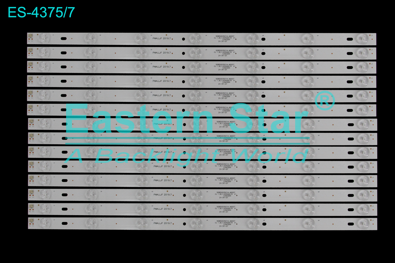 ES-4375 LED TV Backlight use for 50" 50B50005X14-A0037 CJ 1.30.1.HD50001R V1 E340369 ZH DY-01 PMALLJF 2019.7  TV LED BAR(14)