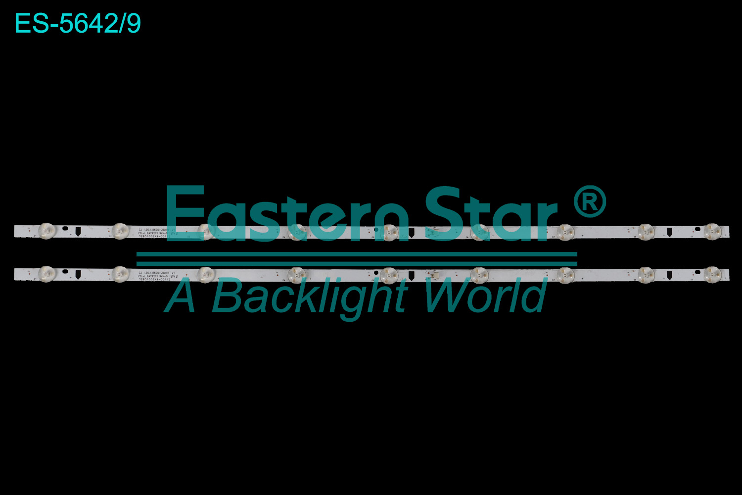 ES-5642 LED TV Backlight use for 32" Philco PH32BS1 32B51002X9-C0112 CJ 1.30.1569010B01R V1   LED BACKLIGHT STRIP(2)