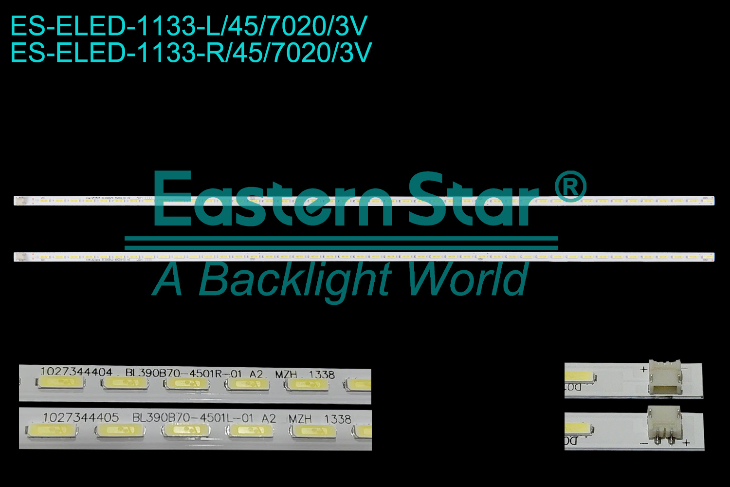 ES-ELED-1133 ELED/EDGE TV backlight use for 39'' Cce  ln39g L: 1027344405 BL390B70-4501L-01 A2 MZH 1338 R: 1027344404 BL390B70-4501R-01 A2 MZH 1338  LED BACKLIGHT STRIP(2)