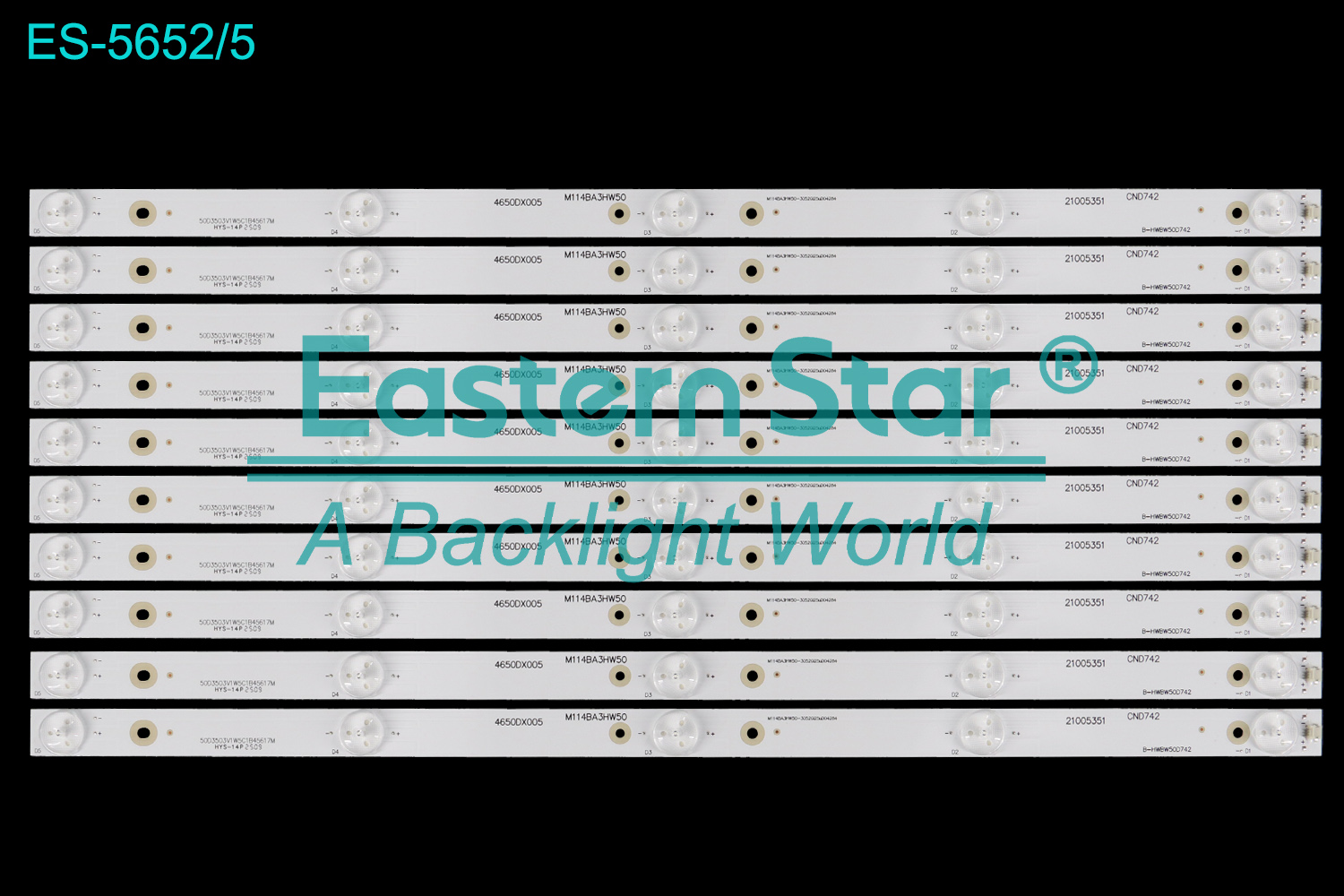 ES-5652 LED TV Backlight use for 50" Pioneer LED-50B560P  B-HWBW50D742 50D3503V1W5C1B45617M M114BA3HW50 4650DX005 M114BA3HW50-3052G125UD04284  LED BACKLIGHT STRIP(10)